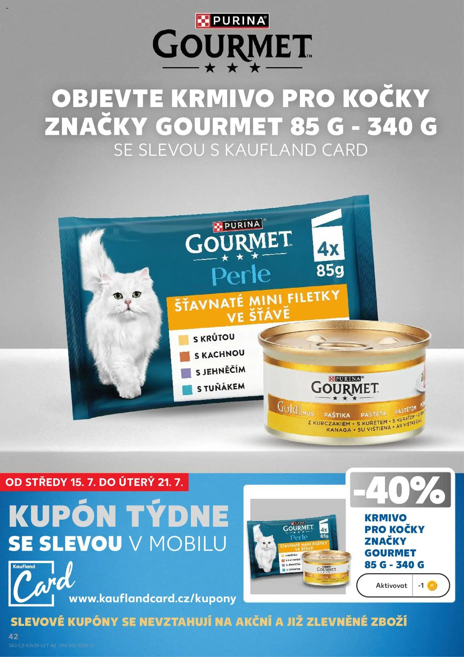 Kaufland leták - Plzeň Bory od 15.07.2026 | Strana: 42 | Produkty: Gourmet, Purina, Krmivo pro kočky, Paštika