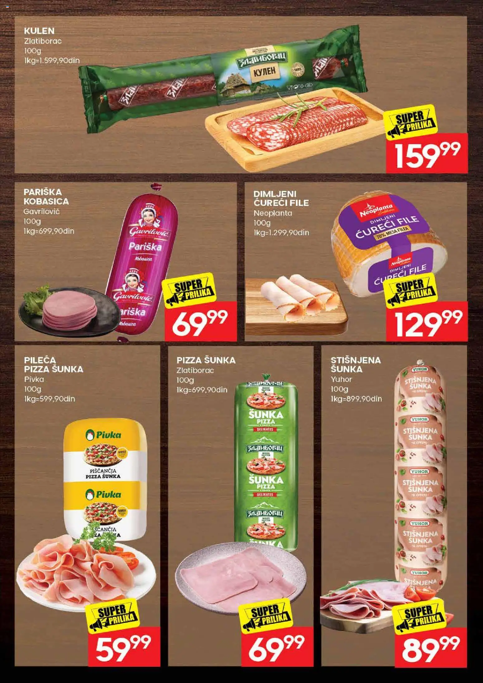 Idea katalog - važi od 28.05.2026 | Strana: 7 | Proizvode: Ćureći file, Šunka, Pizza šunka, Kobasica