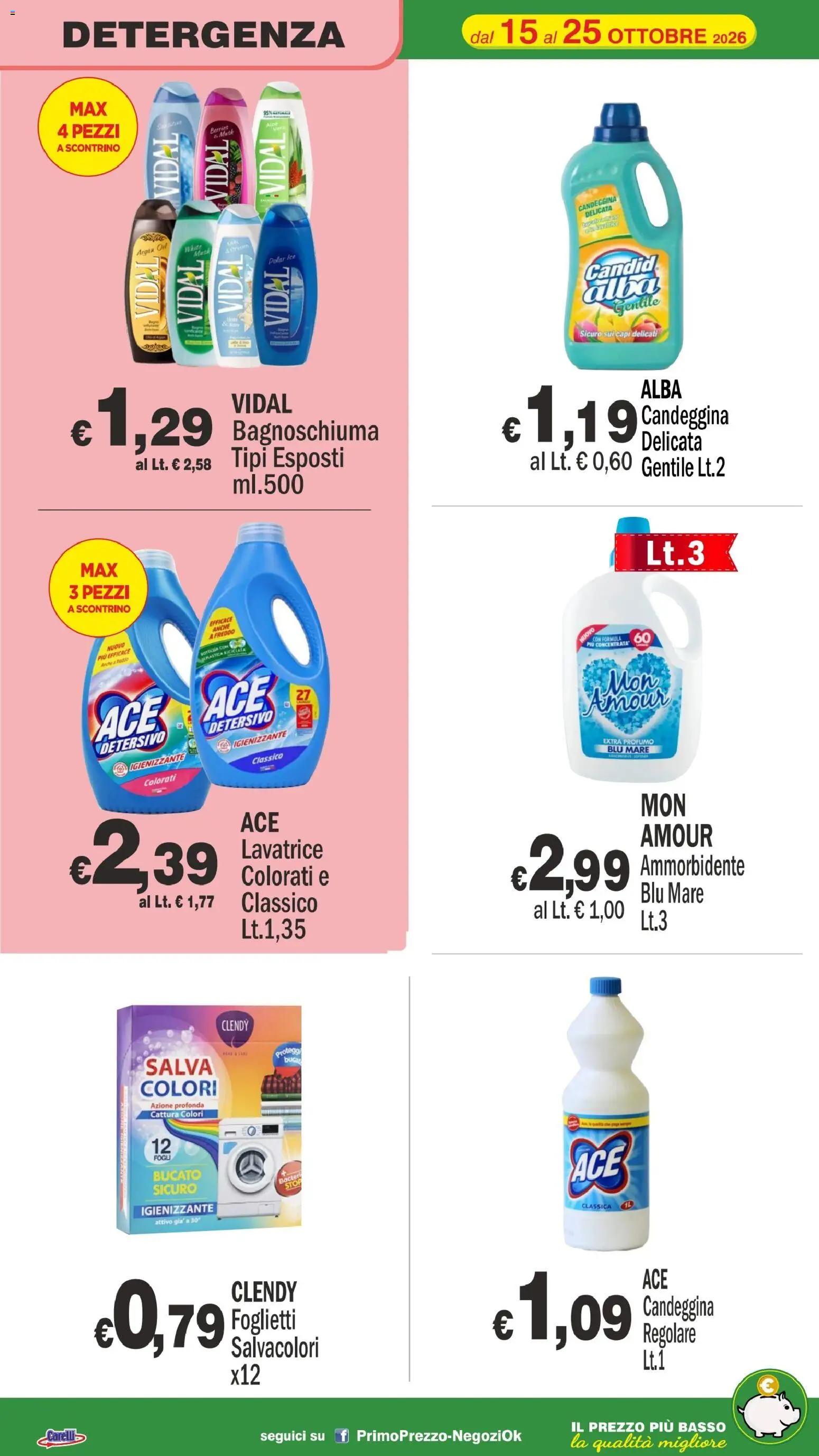 Volantino Primo Prezzo del 15/10/2026 | Pagina: 23 | Prodotti: Bagnoschiuma, Ammorbidente, Basso, Profumo