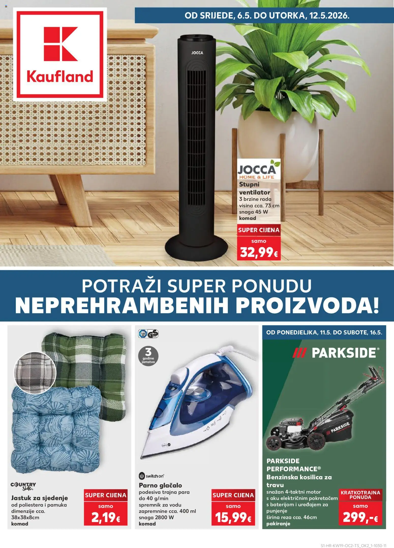 Kaufland katalog | vrijedi od 06.05.2026 | Stranica: 1 | Proizvodi: Ventilator, Kosilica, Jastuk, Parkside