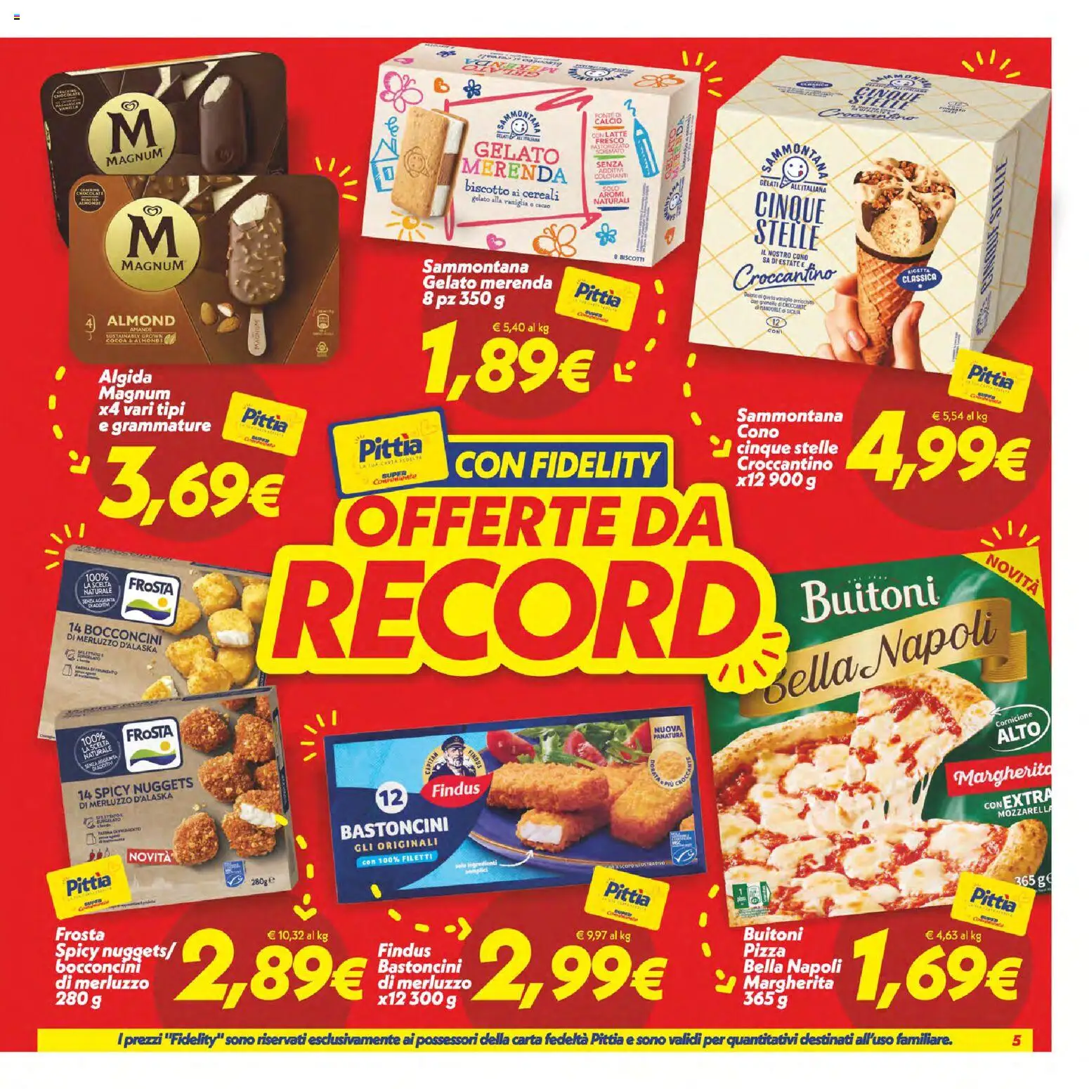 Volantino SuperConveniente del 07/07/2026 | Pagina: 5 | Prodotti: Pizza, Biscotti, Nuggets, Mozzarella