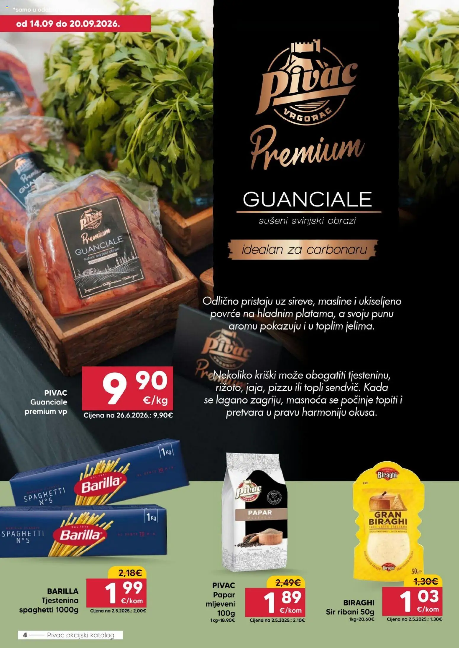 Pivac katalog | vrijedi od 14.09.2026 | Stranica: 4 | Proizvodi: Masline, Tjestenina, Povrće, Papar