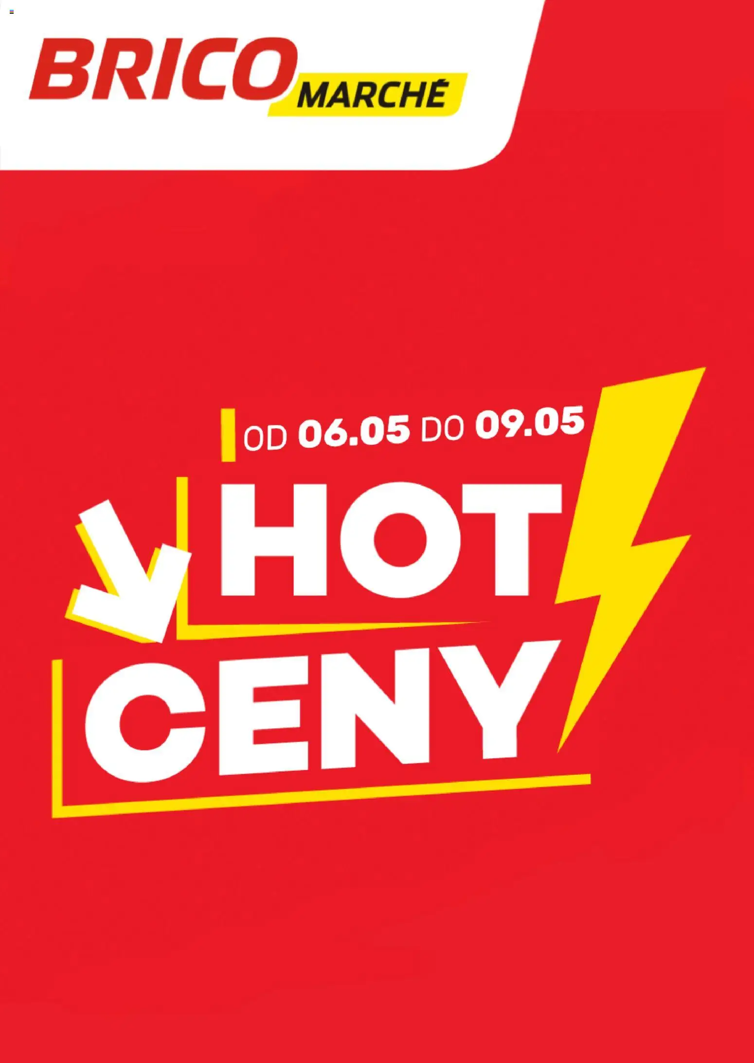 Brico Marché gazetka - Hot ceny od 06.05.2026 | Strona: 1