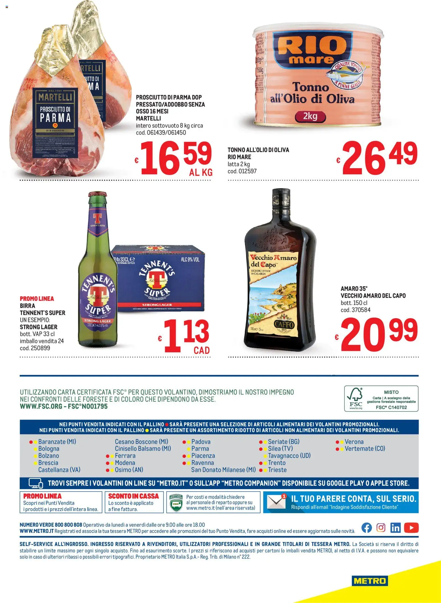 Volantino Metro del 08/10/2026 | Pagina: 40 | Prodotti: Tennent's Super, Balsamo, Prosciutto, TV