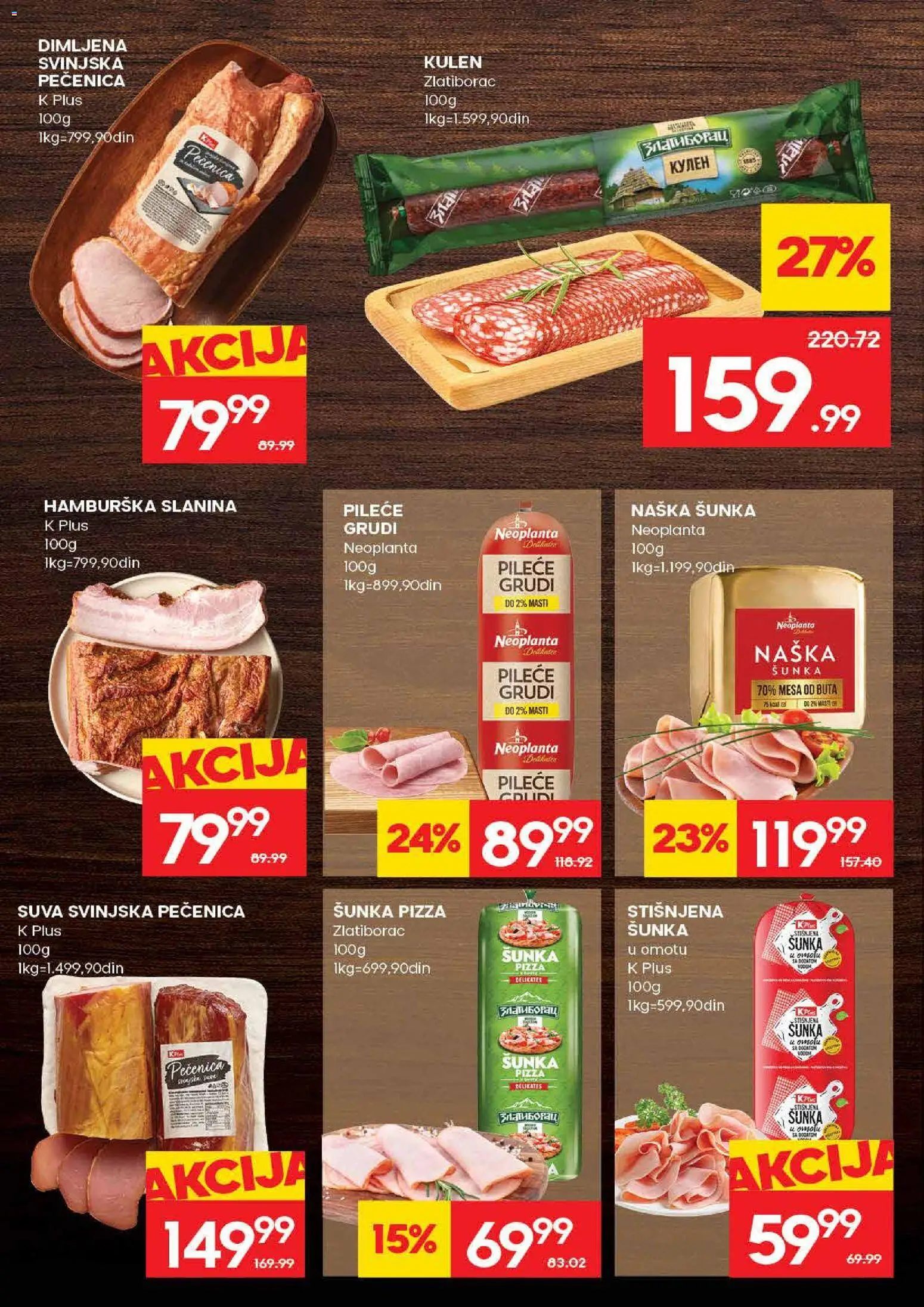 Idea katalog - važi od 09.04.2026 | Strana: 8 | Proizvode: Kulen, Šunka, Slanina, Pečenica