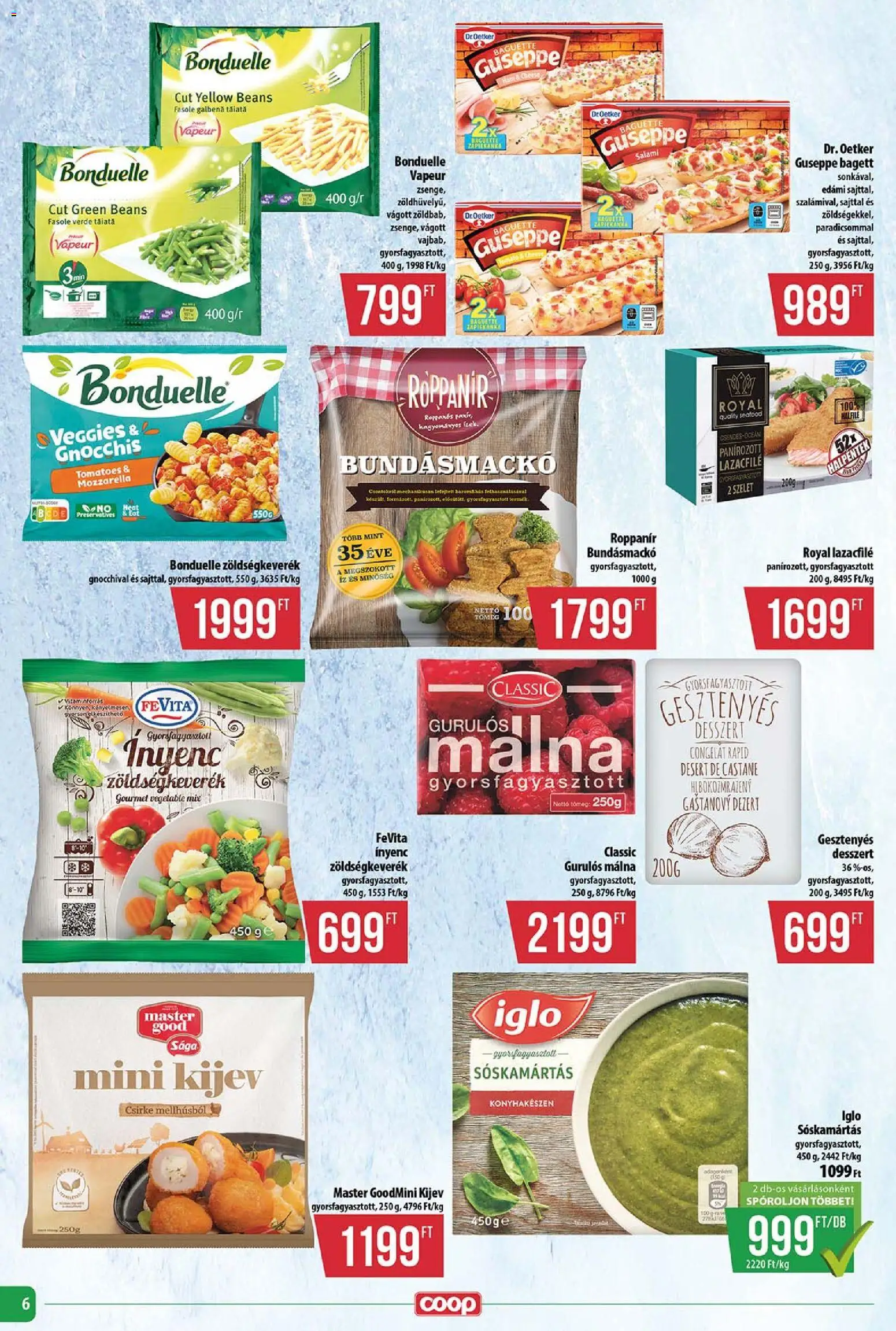 COOP akciós ujság - amely érvényes a következő dátumtól: 2026.10.15. | Oldal: 6 | Termékek: Halfilé, Dr. Oetker, Zöldségkeverék, Gyorsfagyasztott