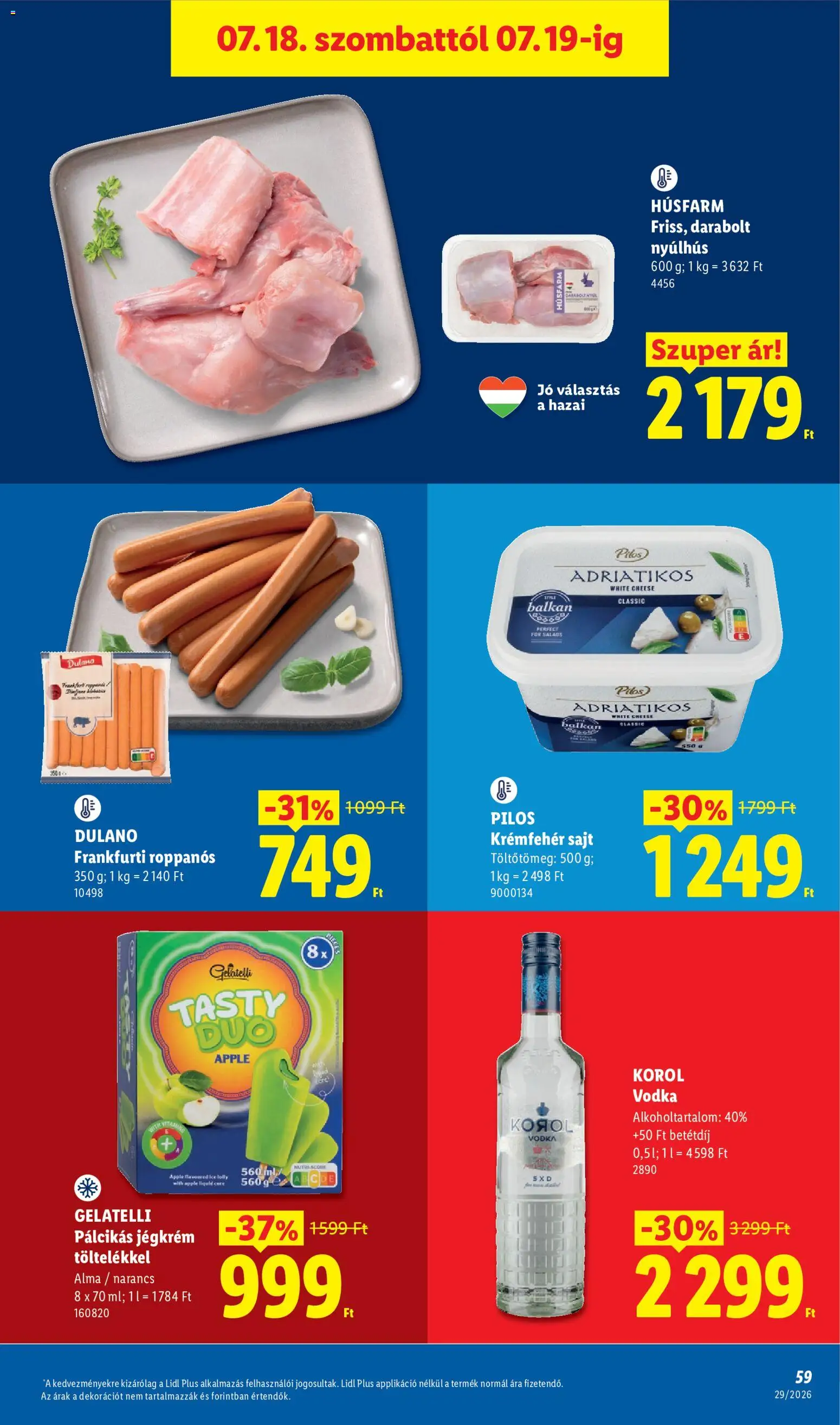 Lidl akciós ujság - amely érvényes a következő dátumtól: 2026.07.16. | Oldal: 59 | Termékek: Nyúl, Gelatelli, Vodka, Jégkrém