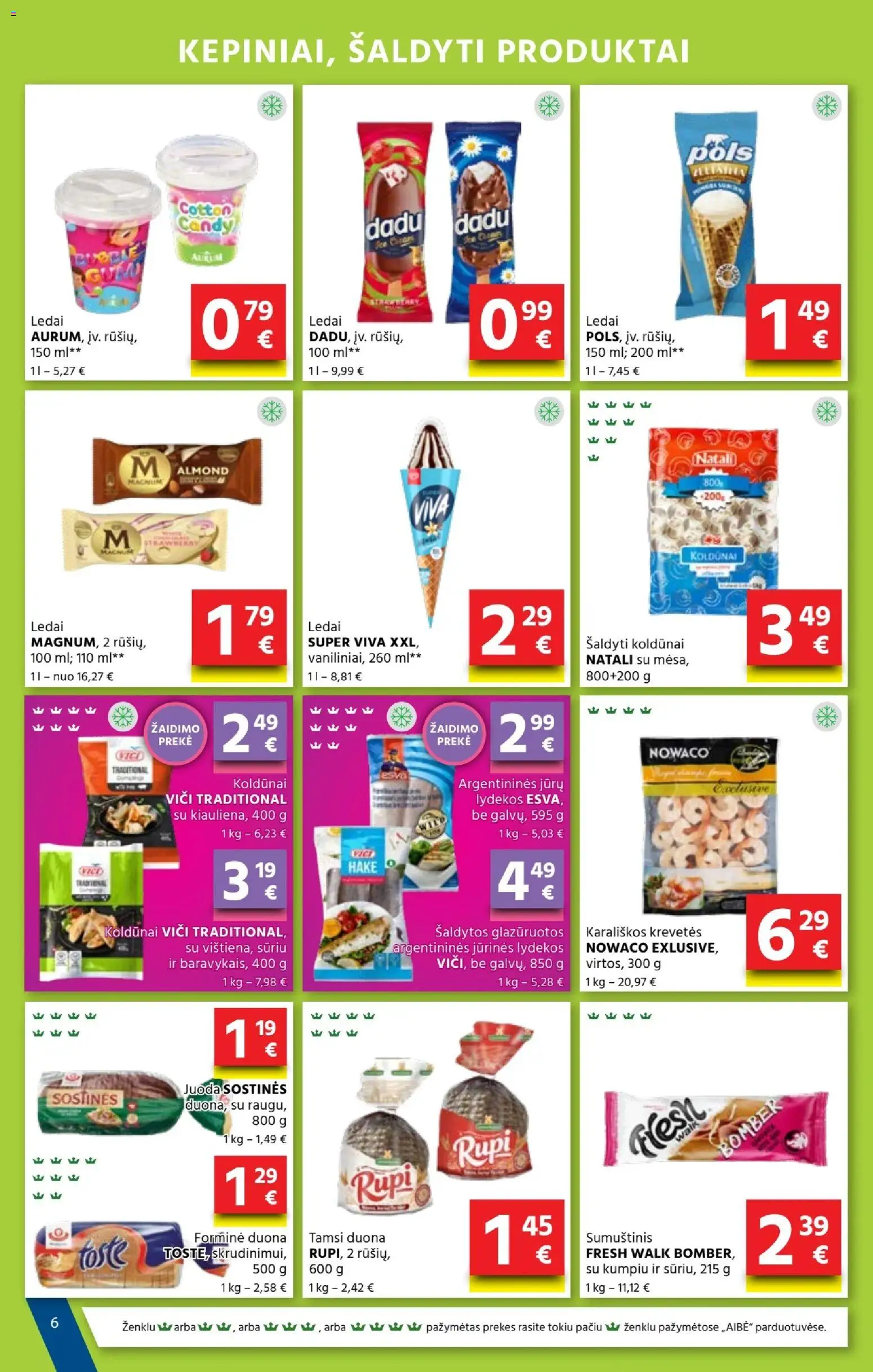AIBE akcijos nuo 04.06.2026 | Puslapis: 6 | Prekių: Ledai, Sumuštinis, Duona