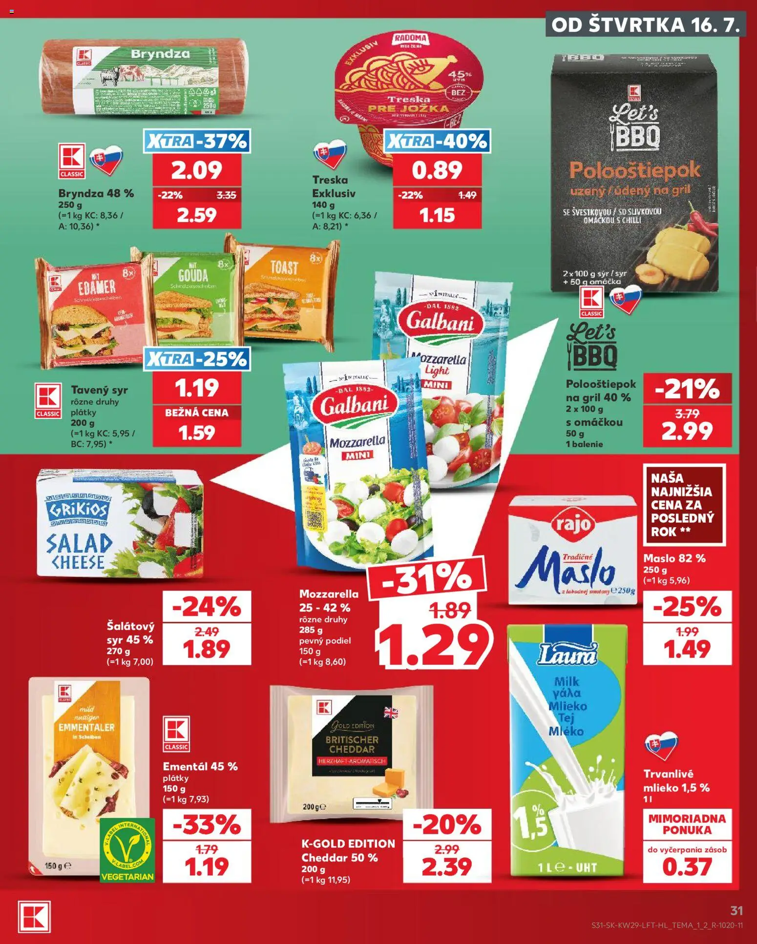 Nové Kaufland akcie – leták je platný od 16.07.2026 | Strana: 31 | Produkty: Gril, Cheddar, Mozzarella