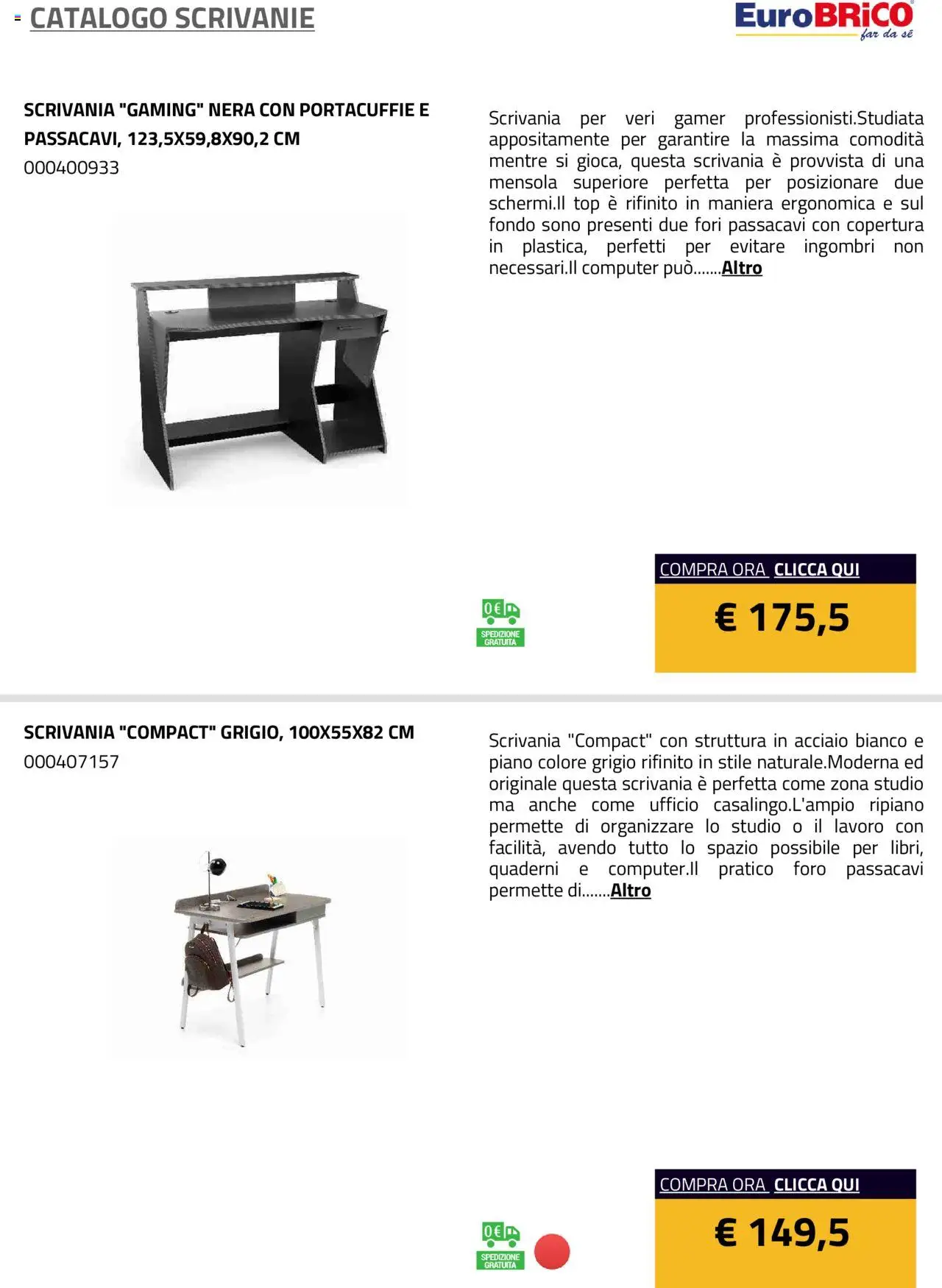 Volantino Eurobrico del 23.07.2025 | Pagina: 13 | Prodotti: Top, Computer, Mensola, Scrivania