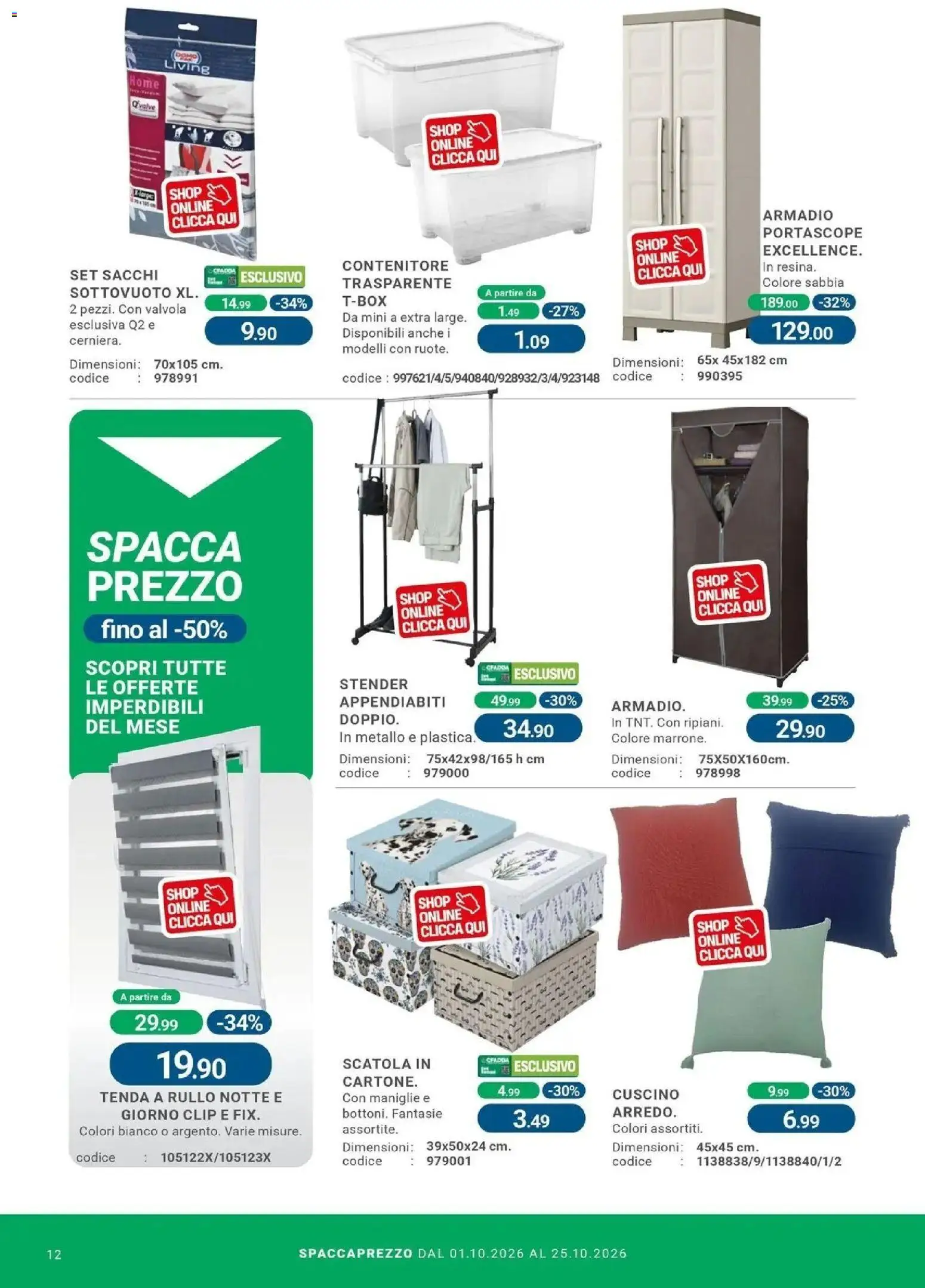 Nuovo CFadda volantino Senorbì dal 01/10/2026 > offerte anteprima 🛍️ | Pagina: 12 | Prodotti: Rullo, Tenda, Contenitore, Appendiabiti