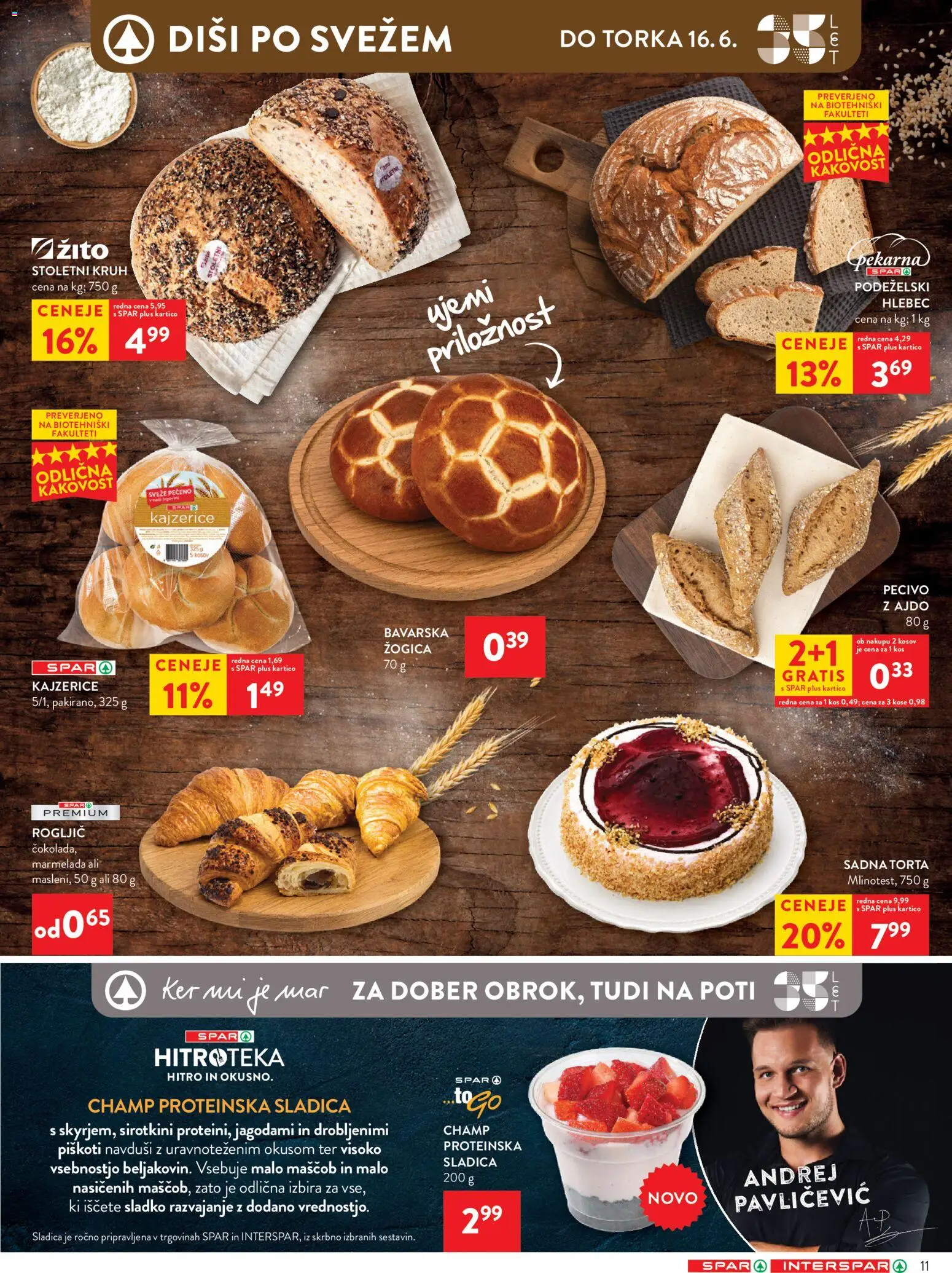 Novi Spar katalog ponudbe – veljaven od 10.06.2026 | Stran: 16 | Izdelki: Pekarna, Torta, Kruh, Piskoti