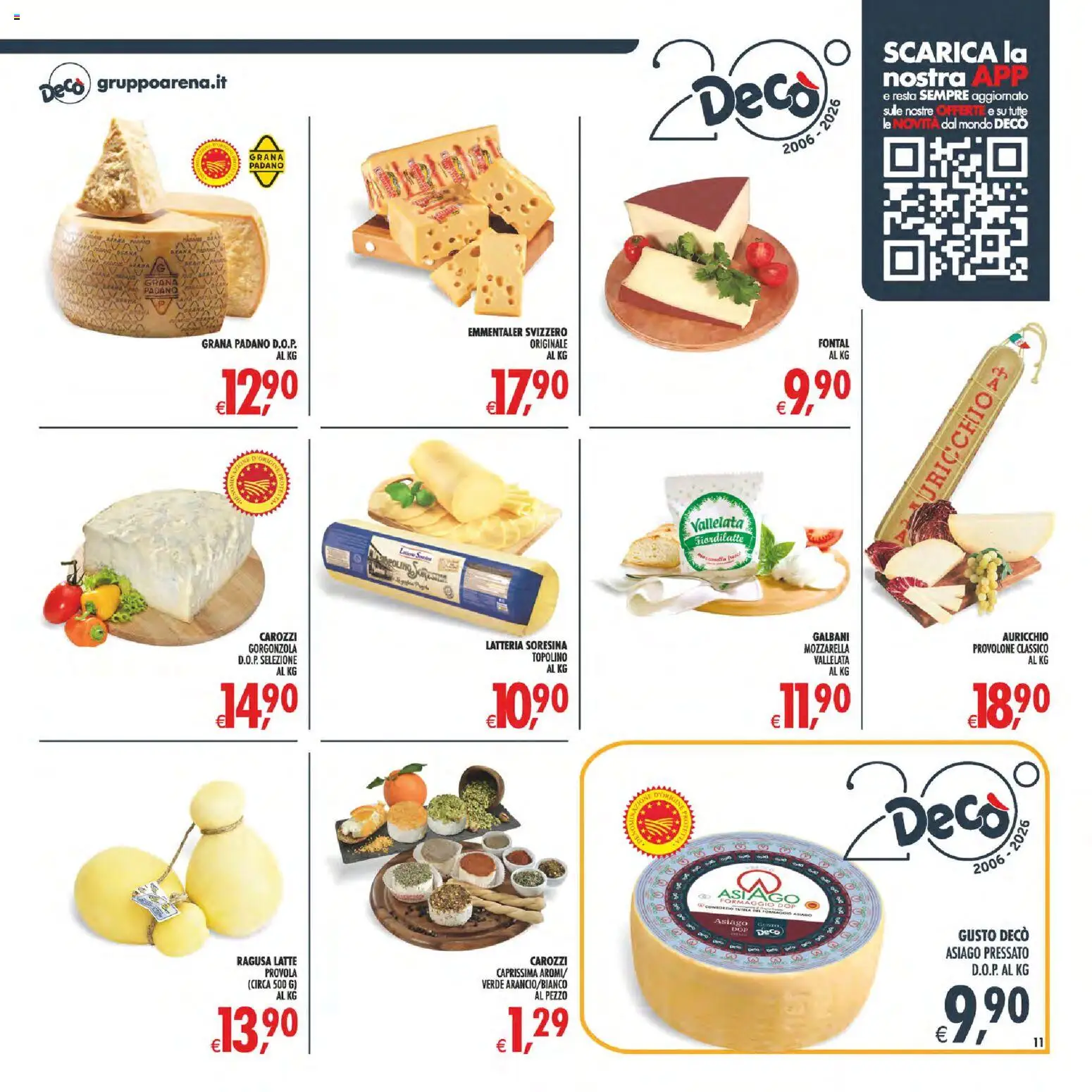 Volantino Decò del 11/08/2026 | Pagina: 11 | Prodotti: Provolone, Latte, Formaggio, Gorgonzola