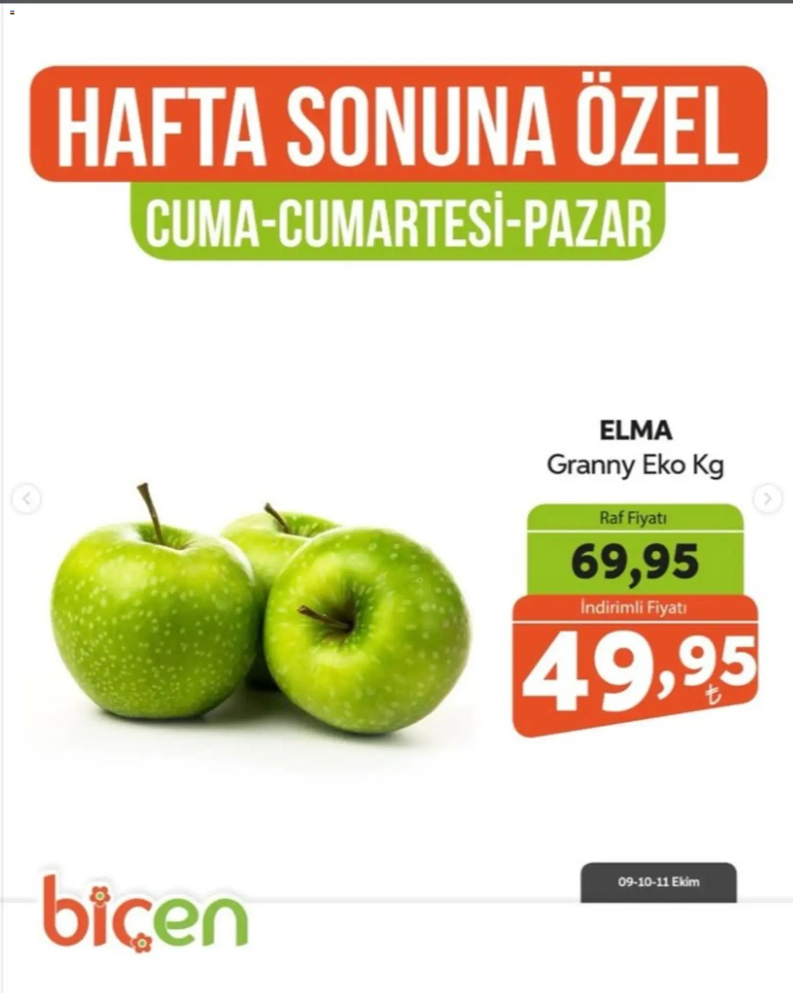 Biçen Market - Hafta Sonuna Özel - Meyve İndirimi - 09 Ekim 2026 tarihinden itibaren geçerlidir | Sayfa: 10 | Ürünler: Raf, Elma