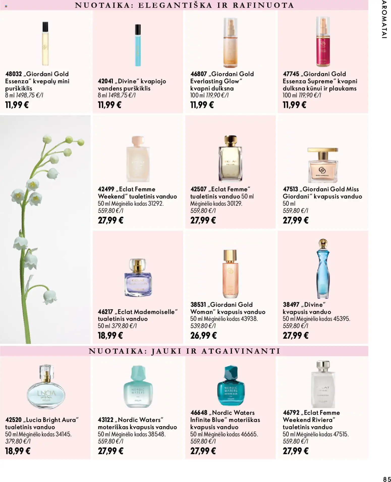 Oriflame akcijos nuo 2026.10.07 | Puslapis: 85 | Prekių: Kvapusis vanduo, Vanduo, Tualetinis vanduo