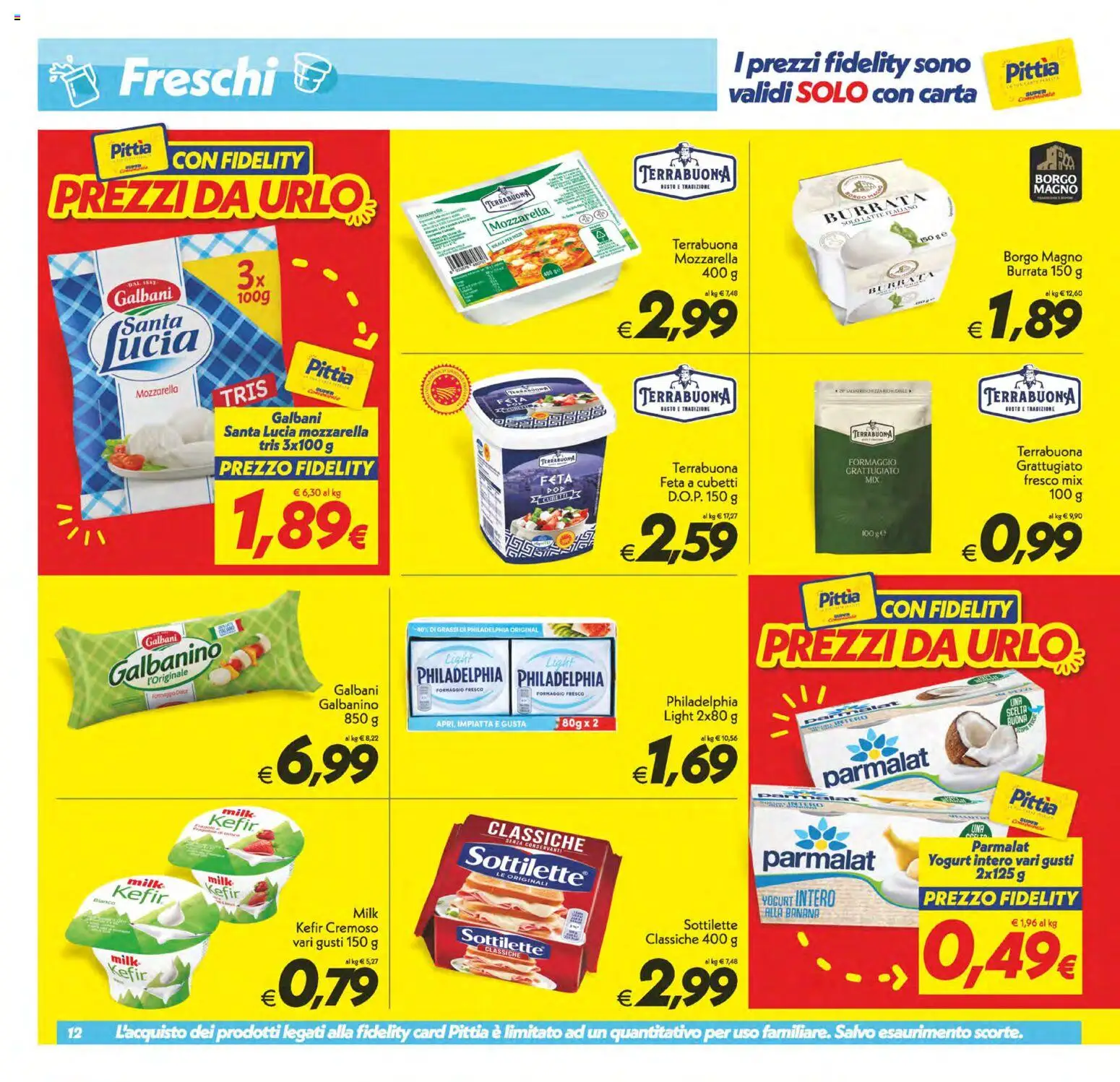 Volantino SuperConveniente del 10/07/2026 | Pagina: 12 | Prodotti: Yogurt, Latte, Feta, Burrata