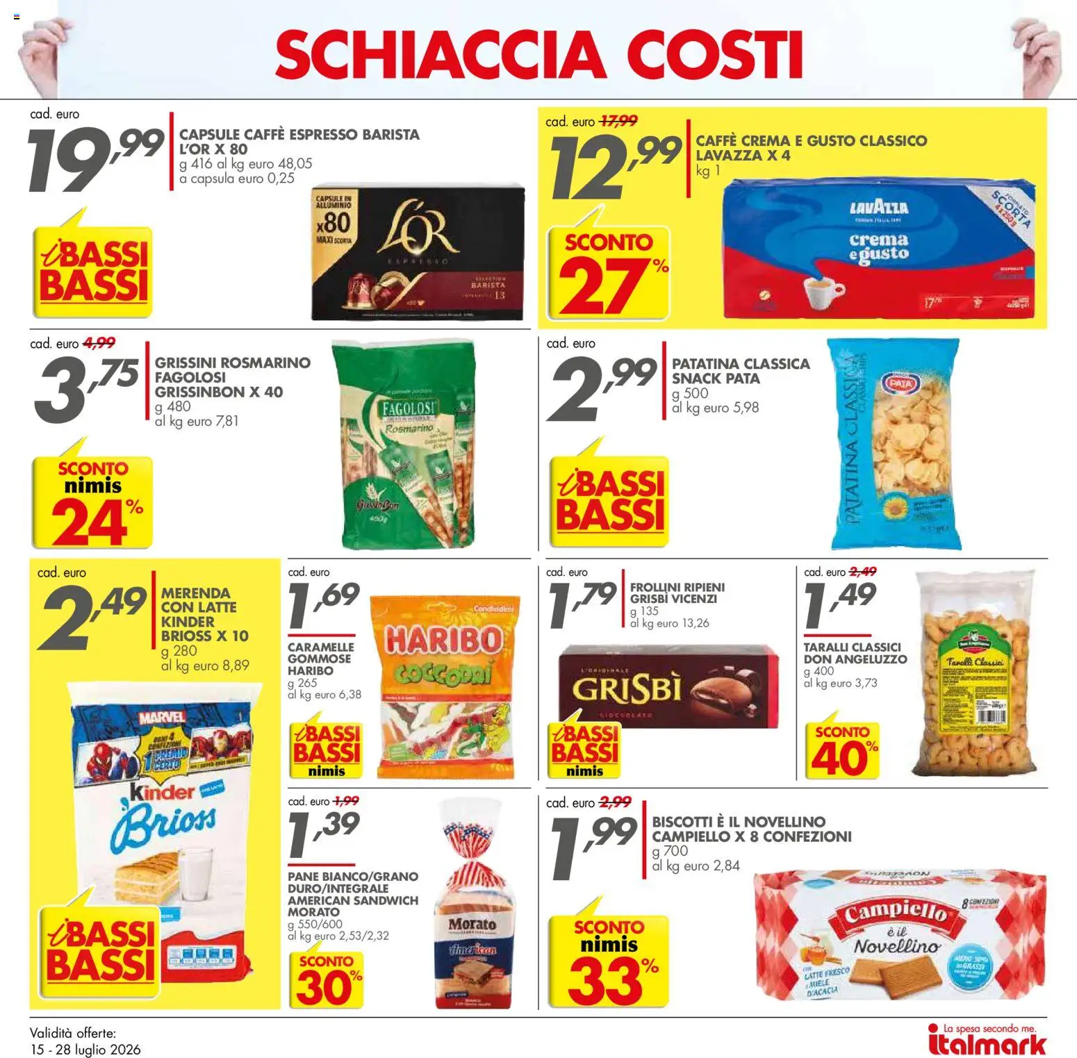 Volantino Italmark del 15/07/2026 | Pagina: 12 | Prodotti: Rosmarino, Caramelle, Biscotti, Frollini