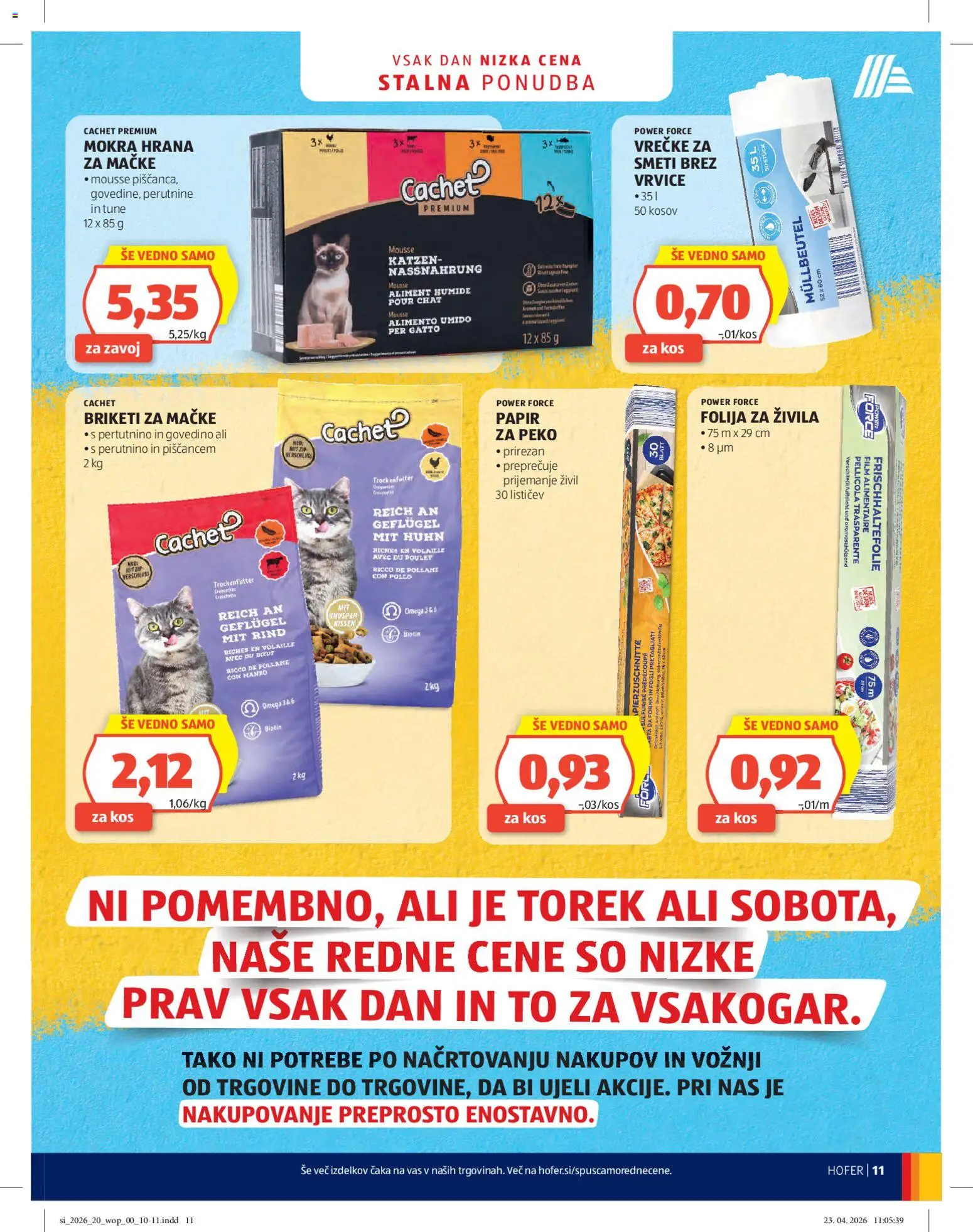 Novi Hofer katalog ponudbe – veljaven od 06.05.2026 | Stran: 11 | Izdelki: Hrana za mačke, Kos, Folija, Briketi