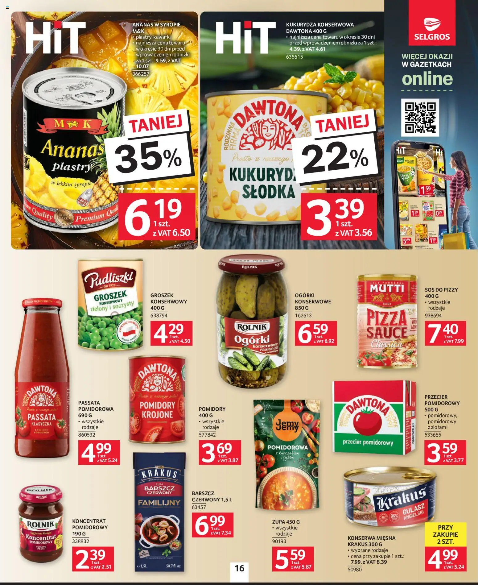 Selgros cash&carry gazetka od 08.10.2026 | Strona: 16 | Produkty: Groszek, Kukurydza, Zupa, Passata