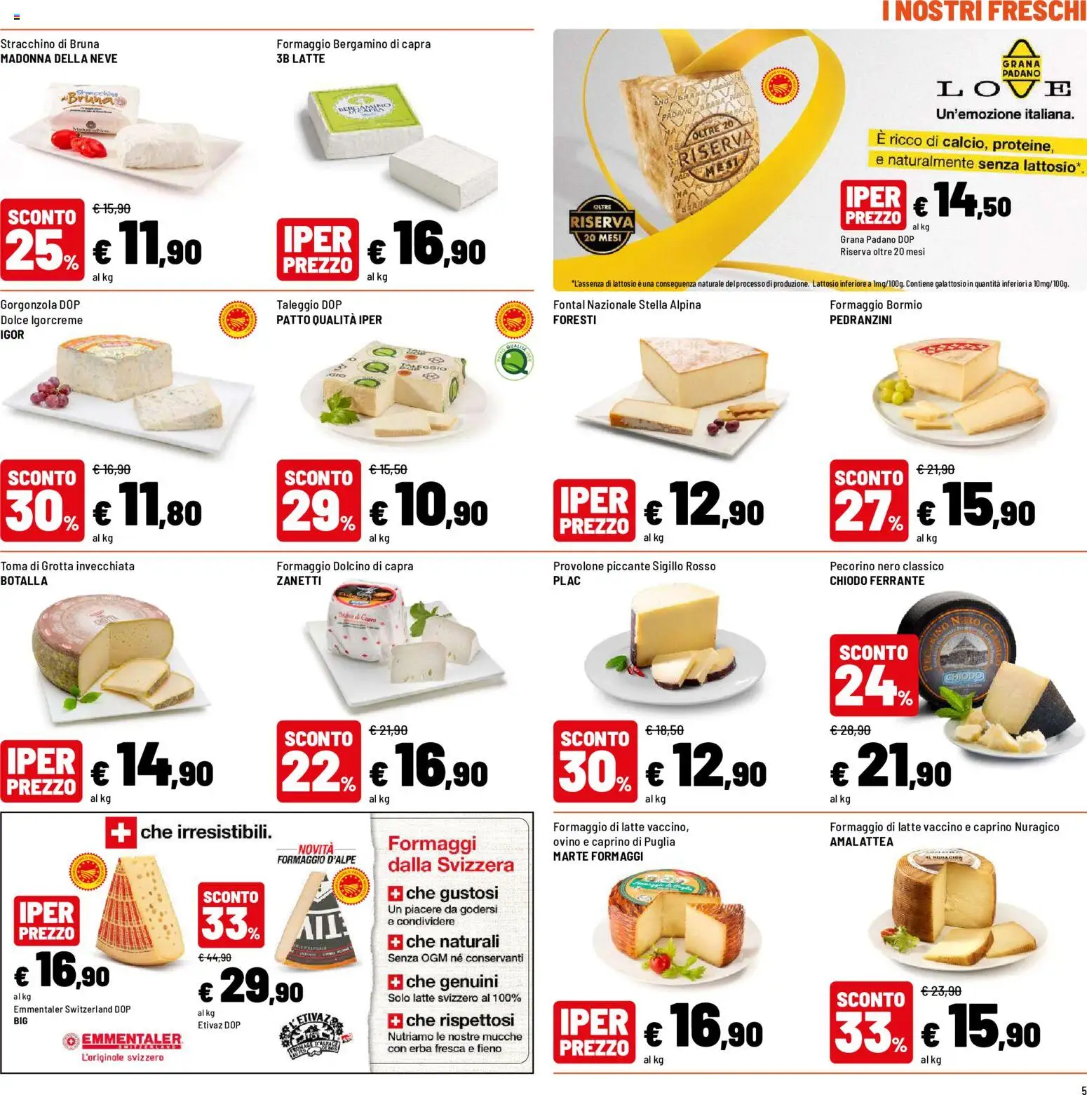 Volantino Iper del 12/10/2026 | Pagina: 5 | Prodotti: Provolone, Latte, Formaggio, Grana Padano