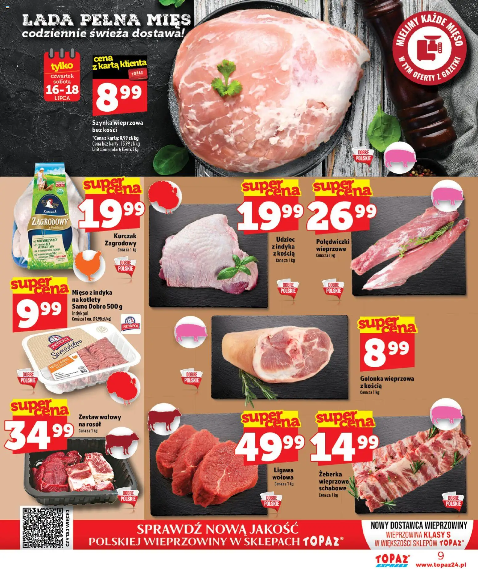 Topaz gazetka - Express od 16.07.2026 | Strona: 9 | Produkty: Karta, Kurczak, Szynka wieprzowa, Szynka