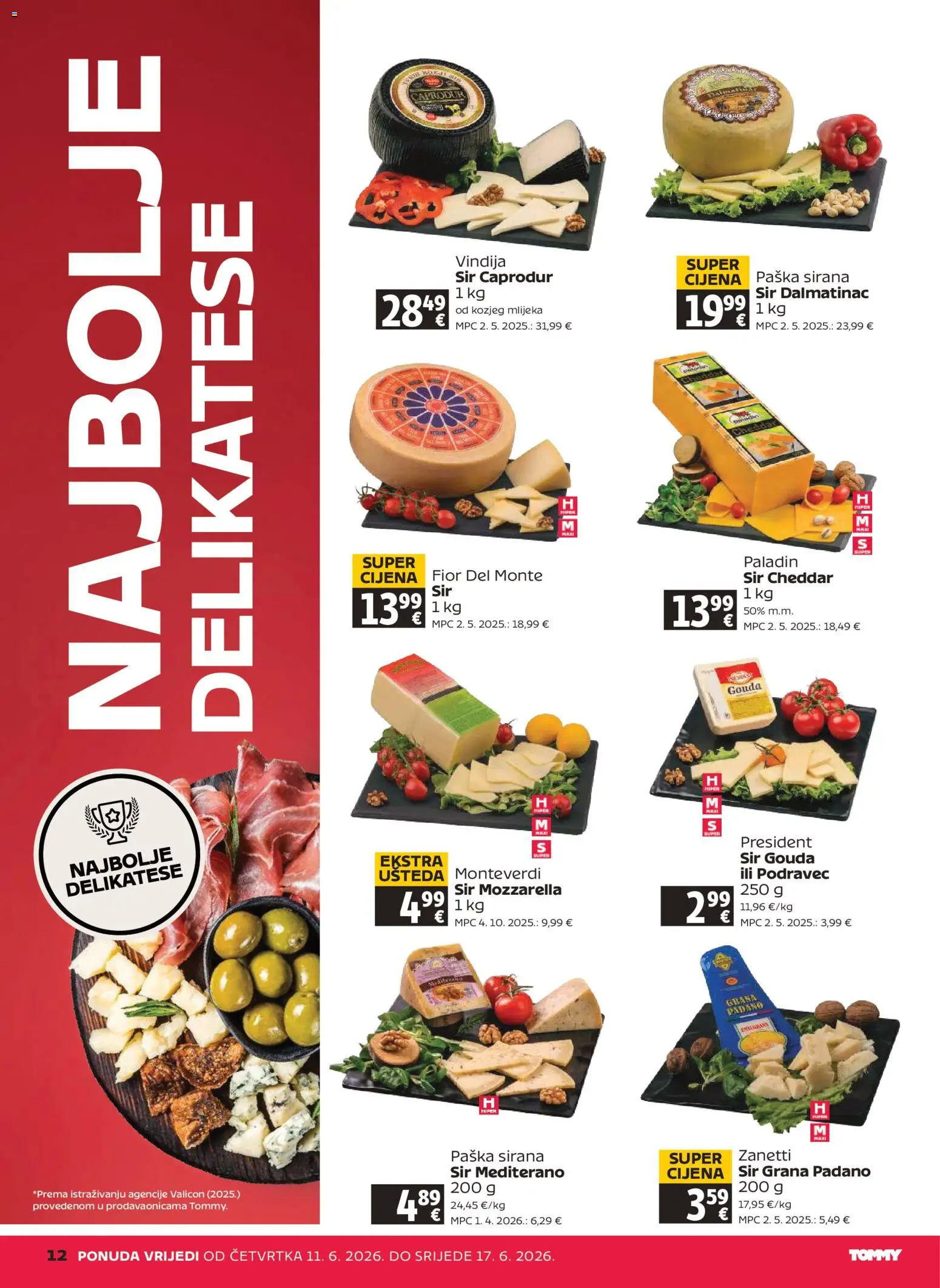 Tommy katalog | vrijedi od 11.06.2026 | Stranica: 12 | Proizvodi: Vindija, Grana Padano, Mozzarella, Gouda
