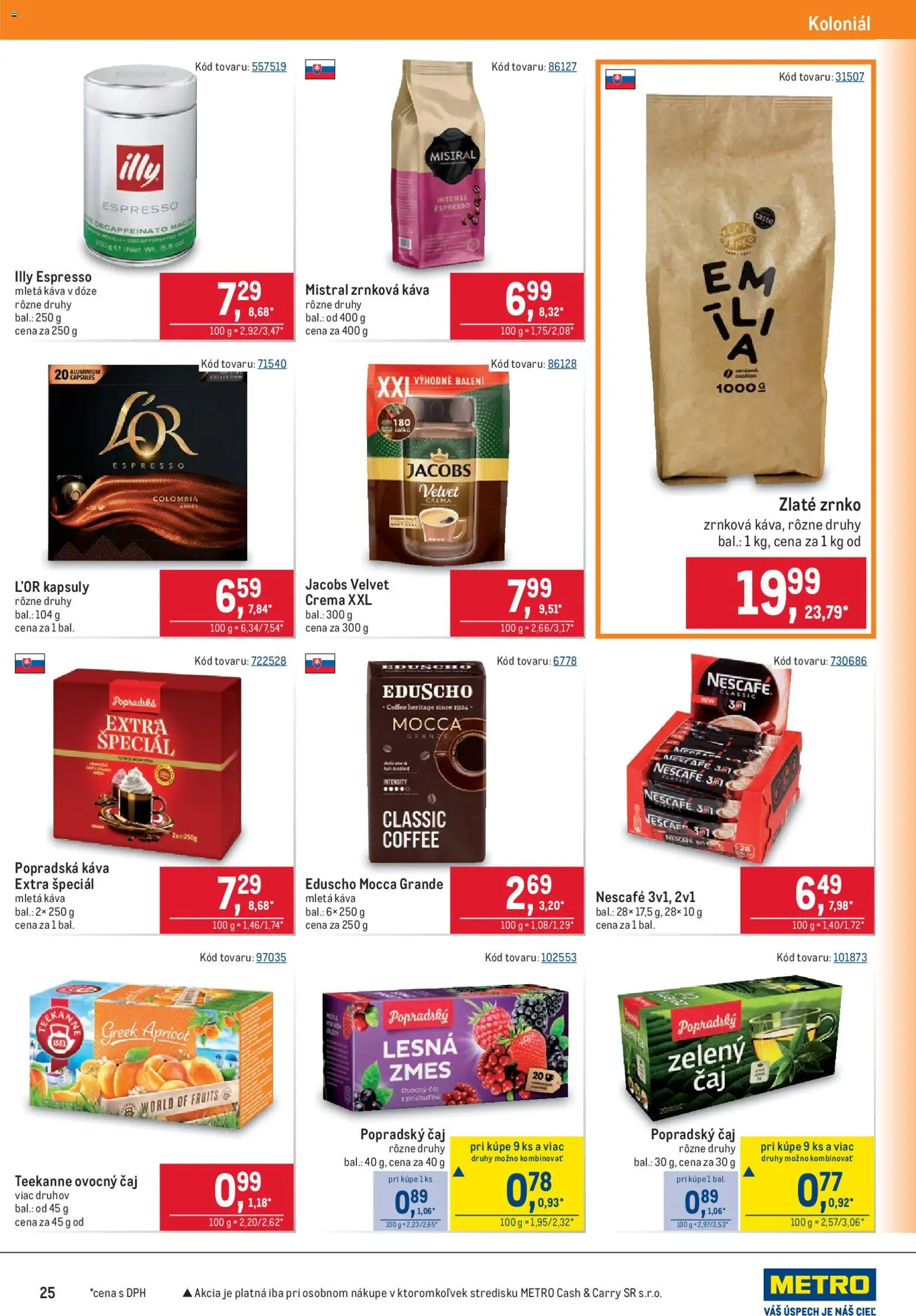 Nové Metro akcie – leták je platný od 06.05.2026 | Strana: 25 | Produkty: Jacobs Velvet, Káva, Popradská káva, Čaj