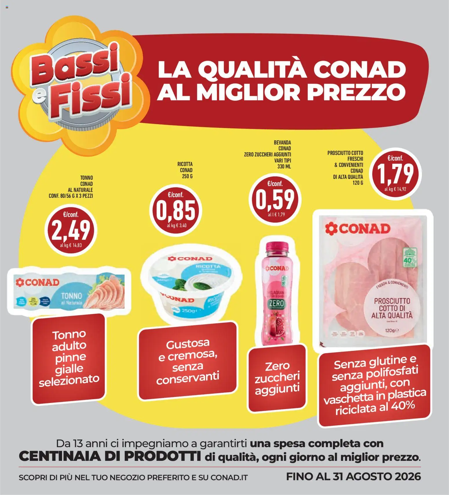 Volantino Conad del 18.06.2026 | Pagina: 28 | Prodotti: Prosciutto Cotto, Pinne, Tonno, Ricotta