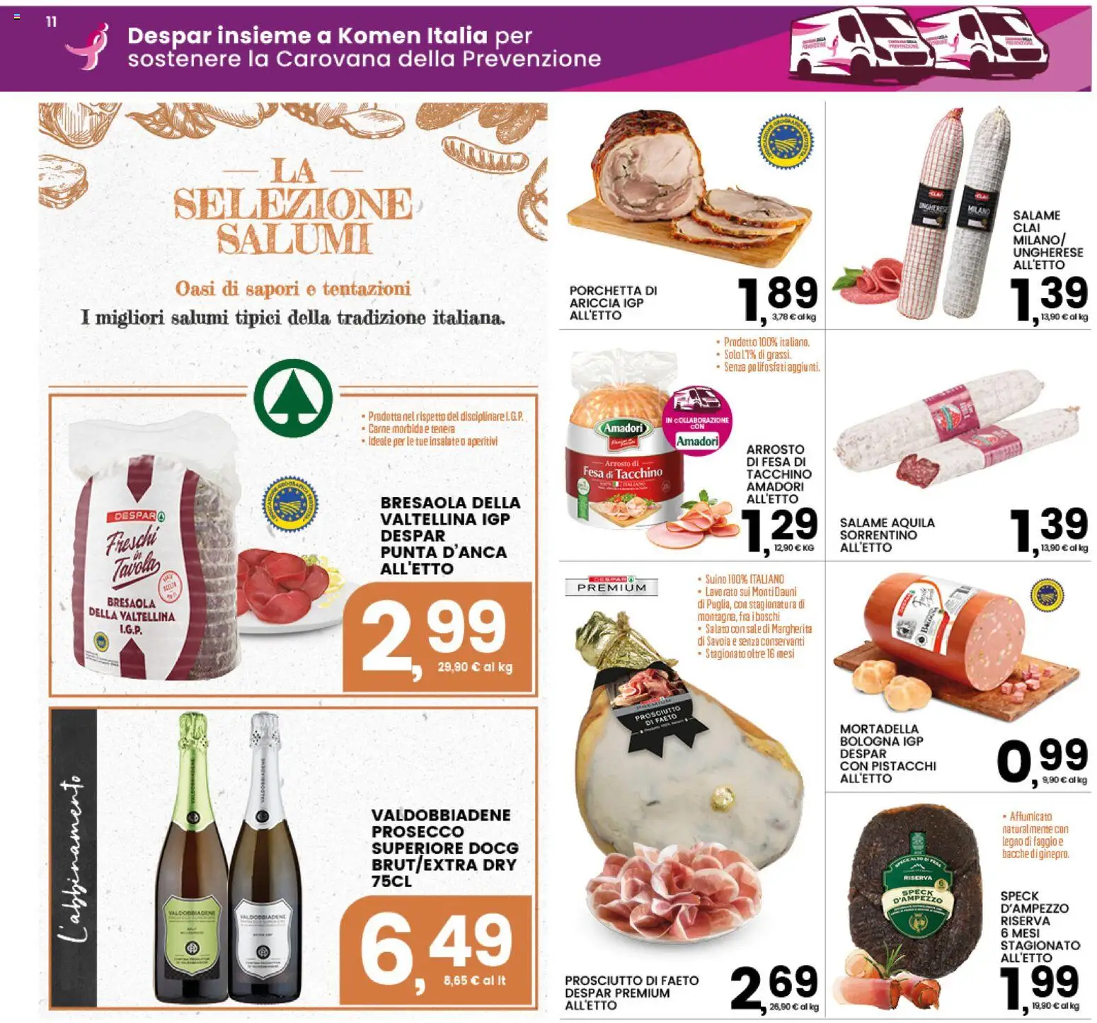 Volantino Interspar del 22/10/2026 | Pagina: 11 | Prodotti: Arrosto, Porchetta, Bresaola, Prosciutto