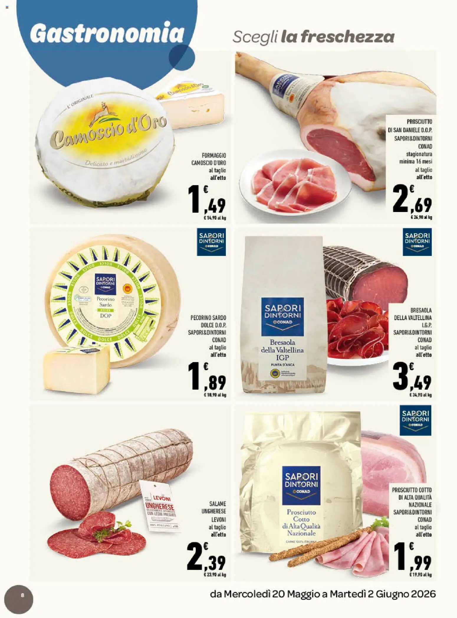 Volantino Conad del 20.05.2026 | Pagina: 8 | Prodotti: Salame, Bresaola, Formaggio, Prosciutto