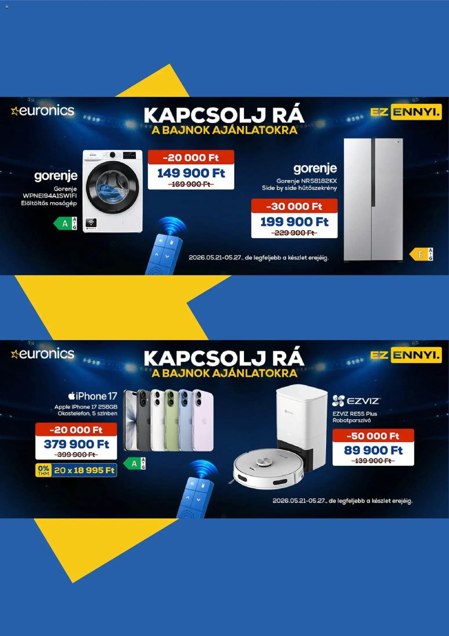 Euronics akciós ujság - amely érvényes a következő dátumtól: 21.05.2026 | Oldal: 1 | Termékek: Hűtőszekrény, Mosógép, Iphone, Elöltöltős mosógép