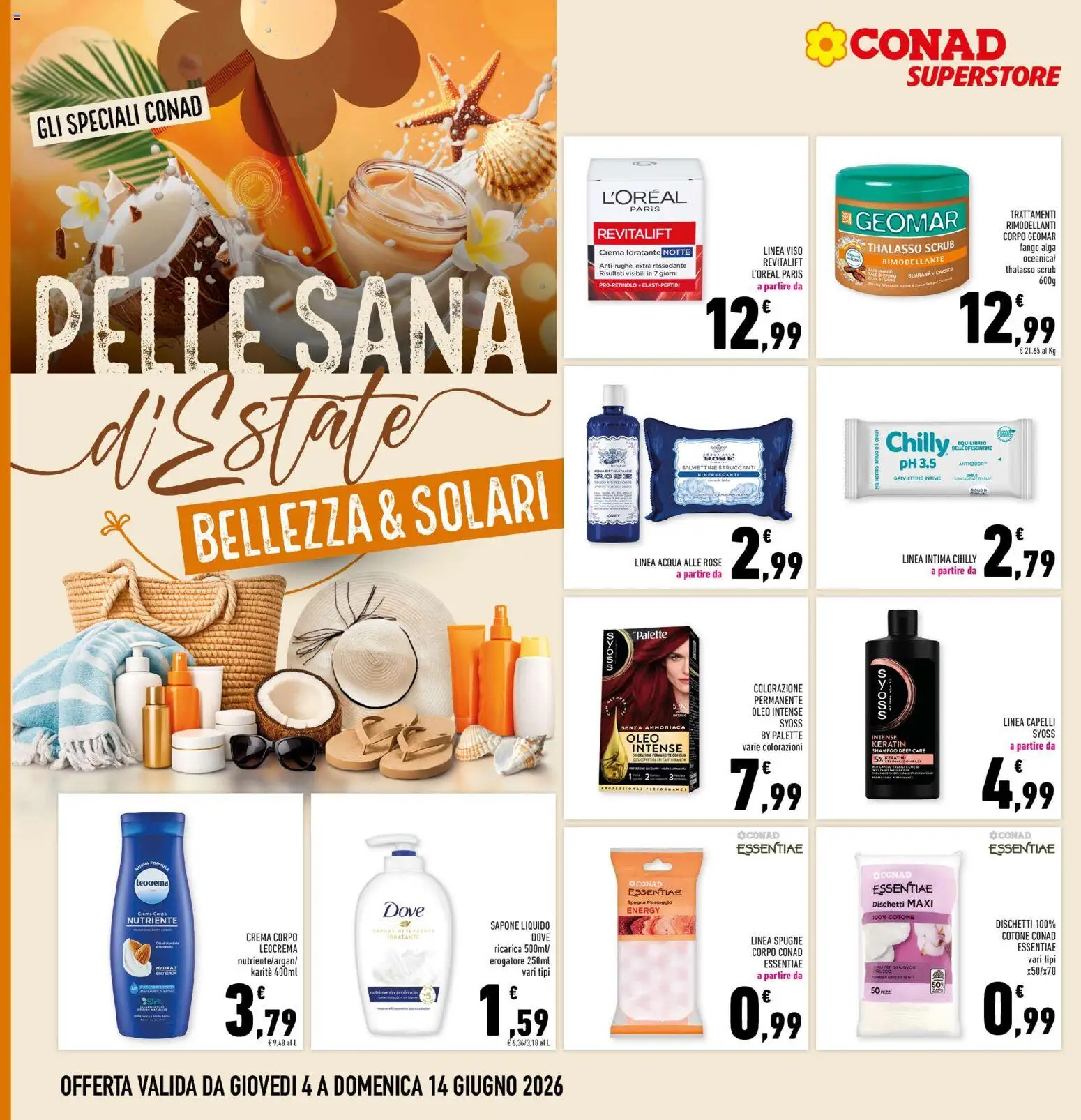 Volantino Conad del 04.06.2026 | Pagina: 24 | Prodotti: Shampoo, Crema, Scrub, Acqua