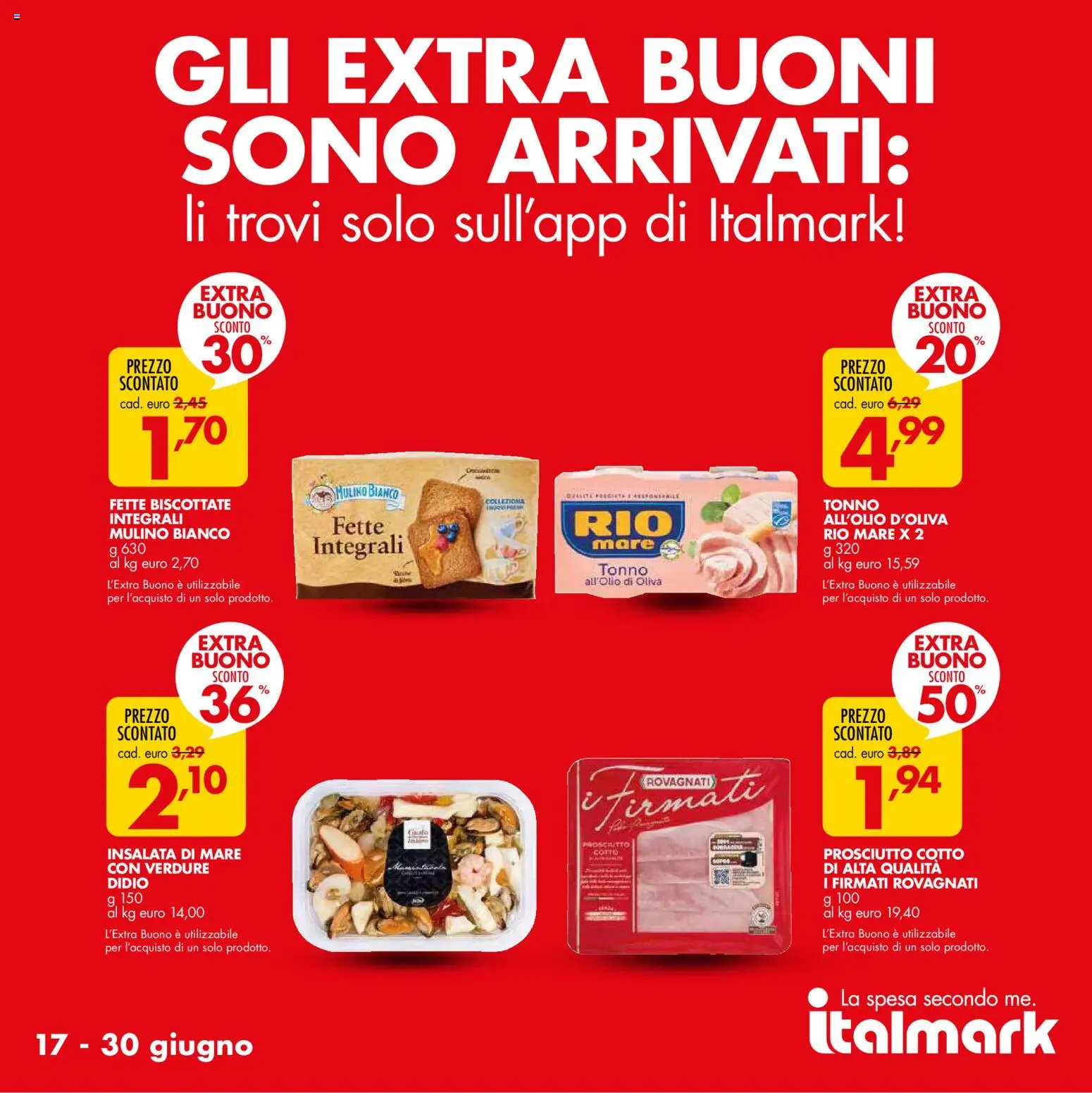 Volantino Italmark del 17.06.2026 | Pagina: 30 | Prodotti: Prosciutto Cotto, Verdure, Prosciutto, Tonno