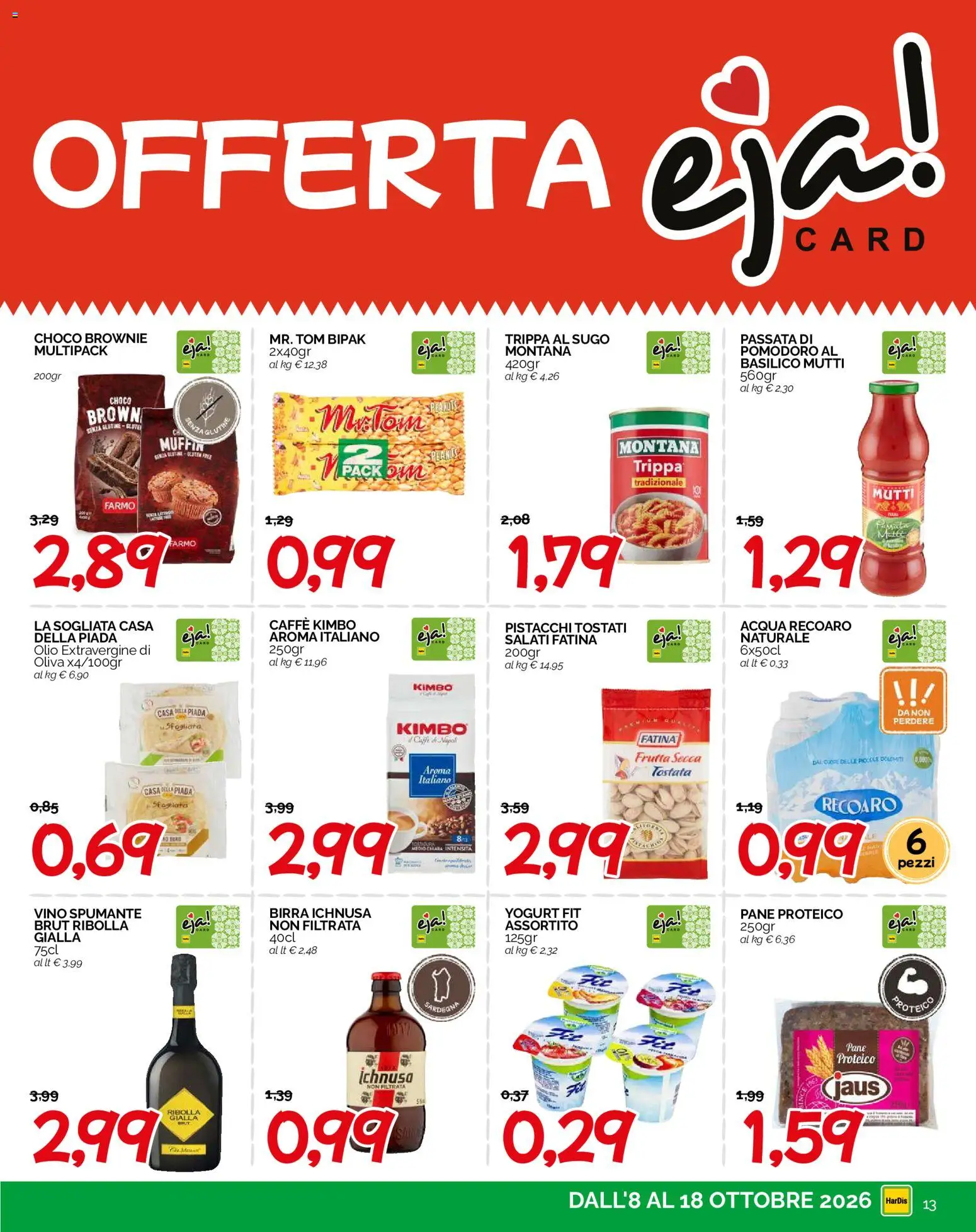 Volantino HarDis del 08/10/2026 | Pagina: 13 | Prodotti: Birra, Basilico, Passata di pomodoro, Pane proteico