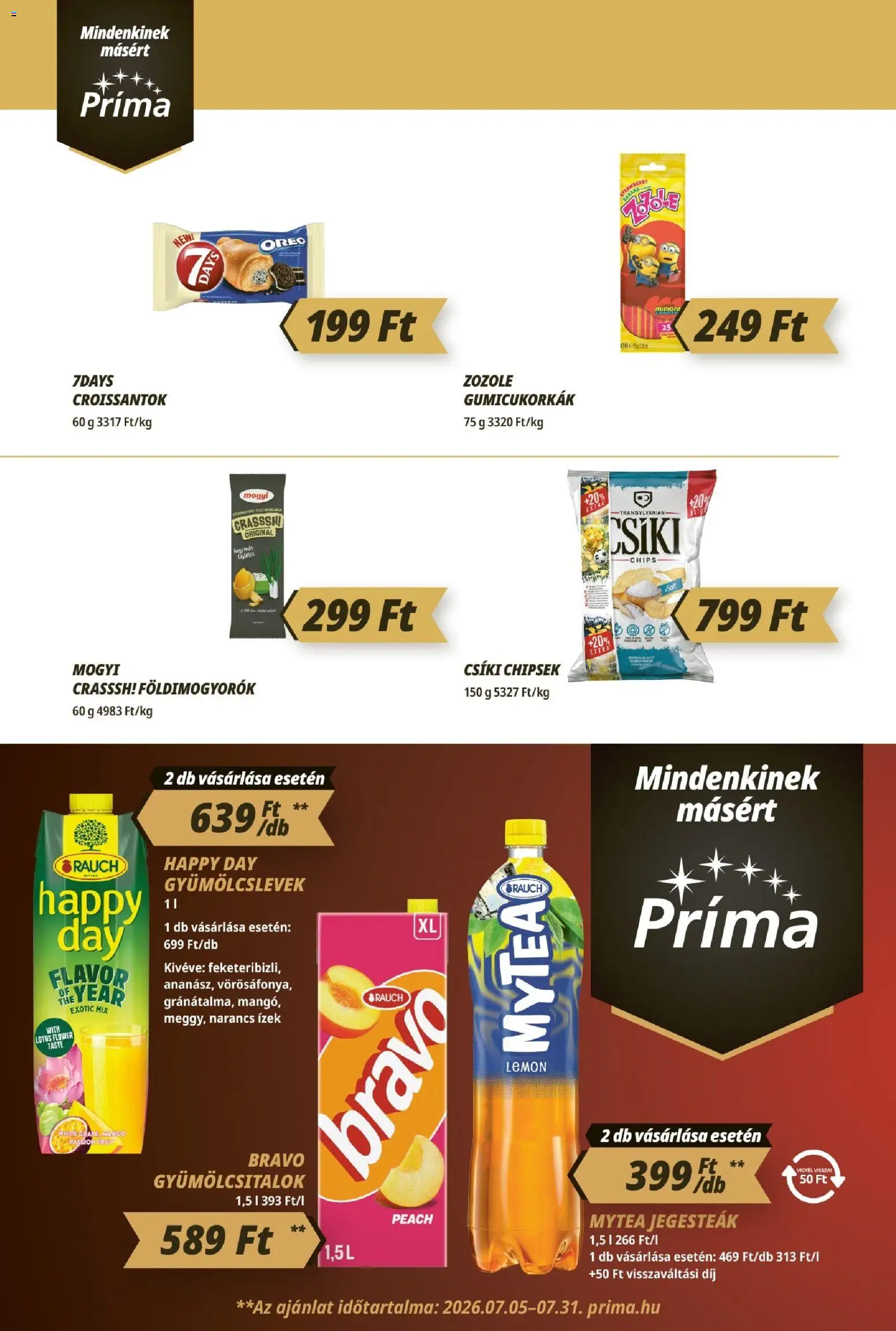 CBA Príma akciós ujság - amely érvényes a következő dátumtól: 2026.07.16. | Oldal: 8 | Termékek: Chipsek, Narancs, Rauch, Mangó