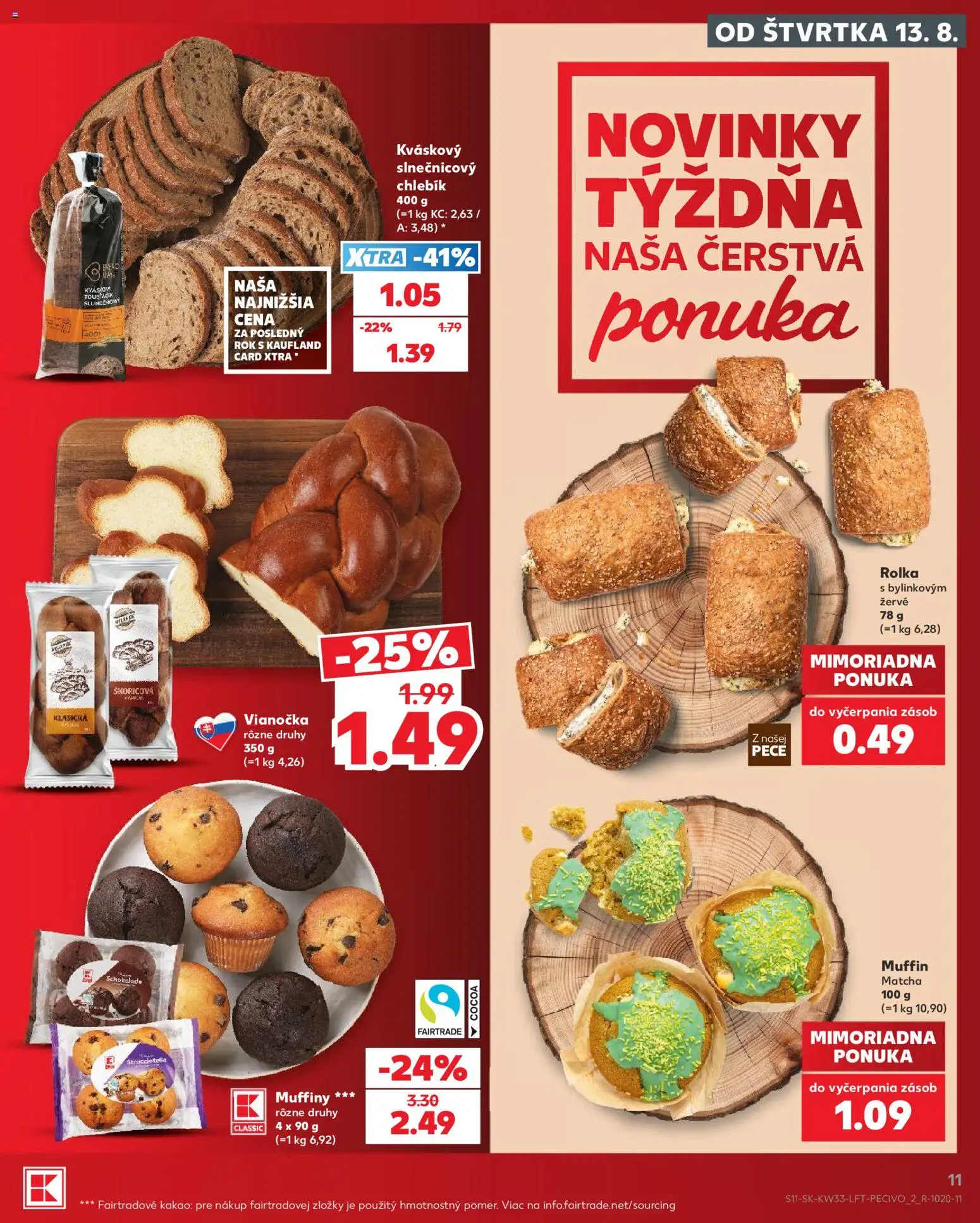 Nové Kaufland akcie – leták je platný od 13.08.2026 | Strana: 11 | Produkty: Vianočka, Žervé, Matcha, Kakao