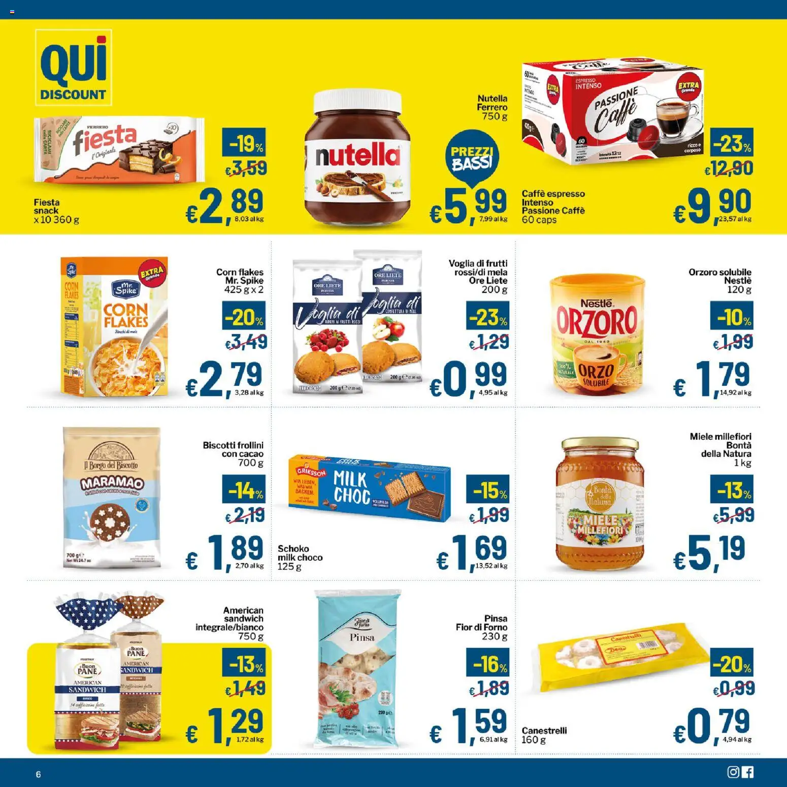 Volantino Qui Discount del 22/09/2026 | Pagina: 6 | Prodotti: Biscotti, Nutella, Canestrelli, Miele
