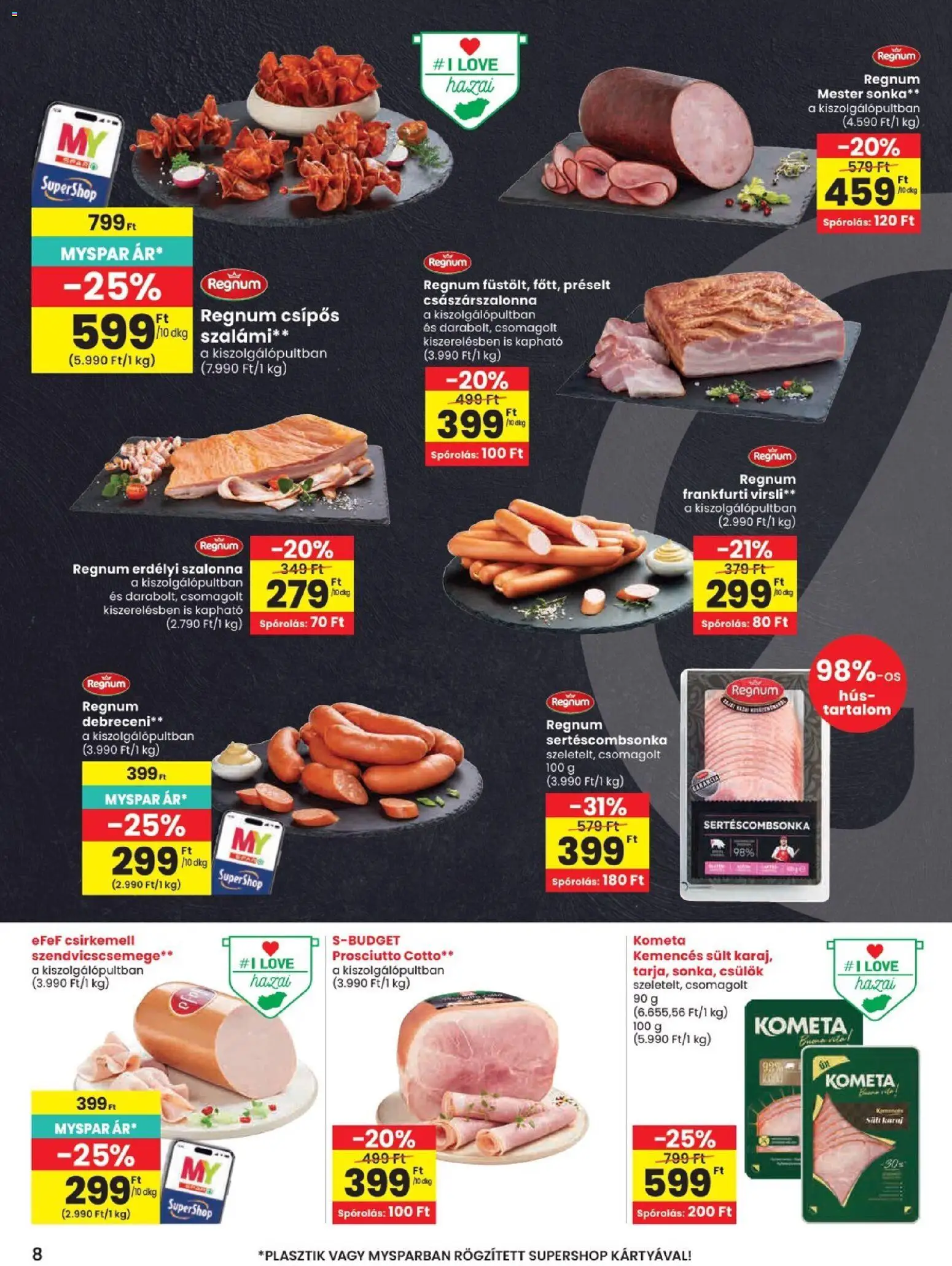 Spar akciós ujság - amely érvényes a következő dátumtól: 18.06.2026 | Oldal: 8 | Termékek: Hús, Császárszalonna, Szalámi, Csirkemell