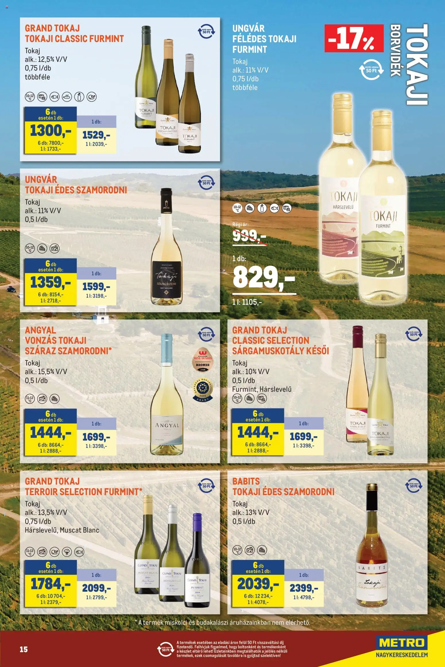 Metro akciós ujság - amely érvényes a következő dátumtól: 2026.10.01. | Oldal: 15 | Termékek: Tokaji furmint, Tokaj furmint, Tokaji, Só