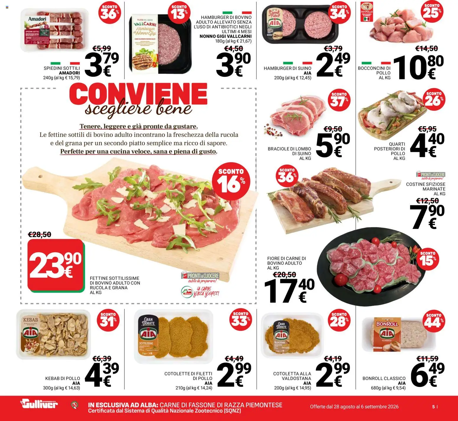 Volantino Gulliver del 28/08/2026 | Pagina: 5 | Prodotti: Rucola, Suino, Carne, Spiedini