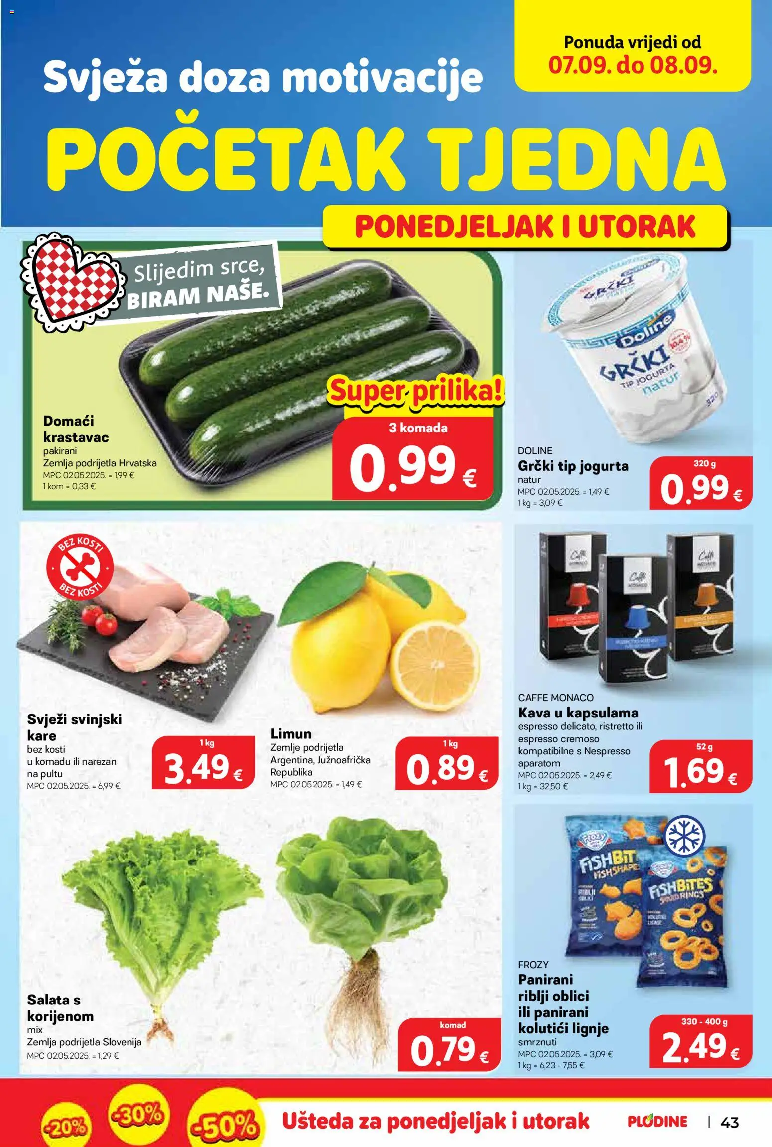Plodine katalog | vrijedi od 02.09.2026 | Stranica: 43 | Proizvodi: Espresso, Zemlja, Salata, Limun