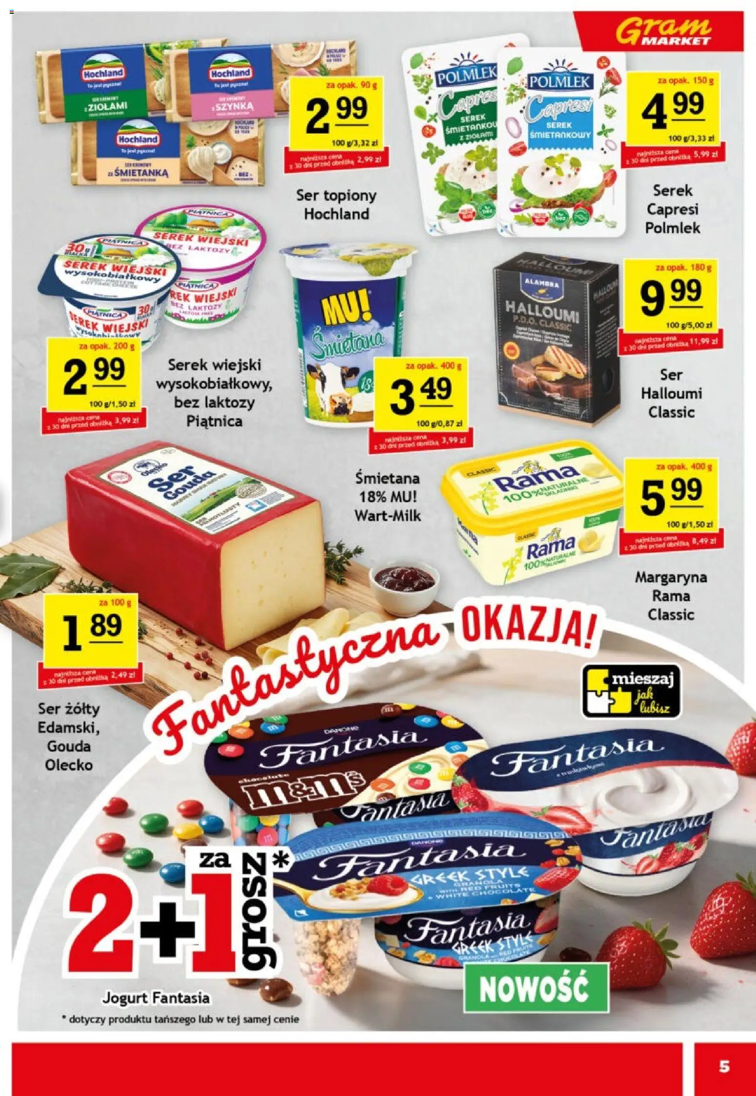 Gram Market gazetka od 29.07.2026 | Strona: 5 | Produkty: Serek, Jogurt, Serek wiejski wysokobiałkowy, Śmietana