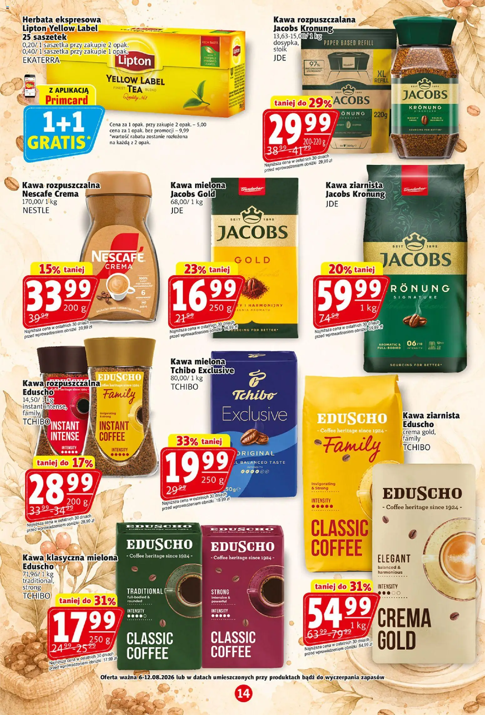 Prim Market gazetka od 06.08.2026 | Strona: 14 | Produkty: Nescafe, Tchibo exclusive, Tchibo, Kawa