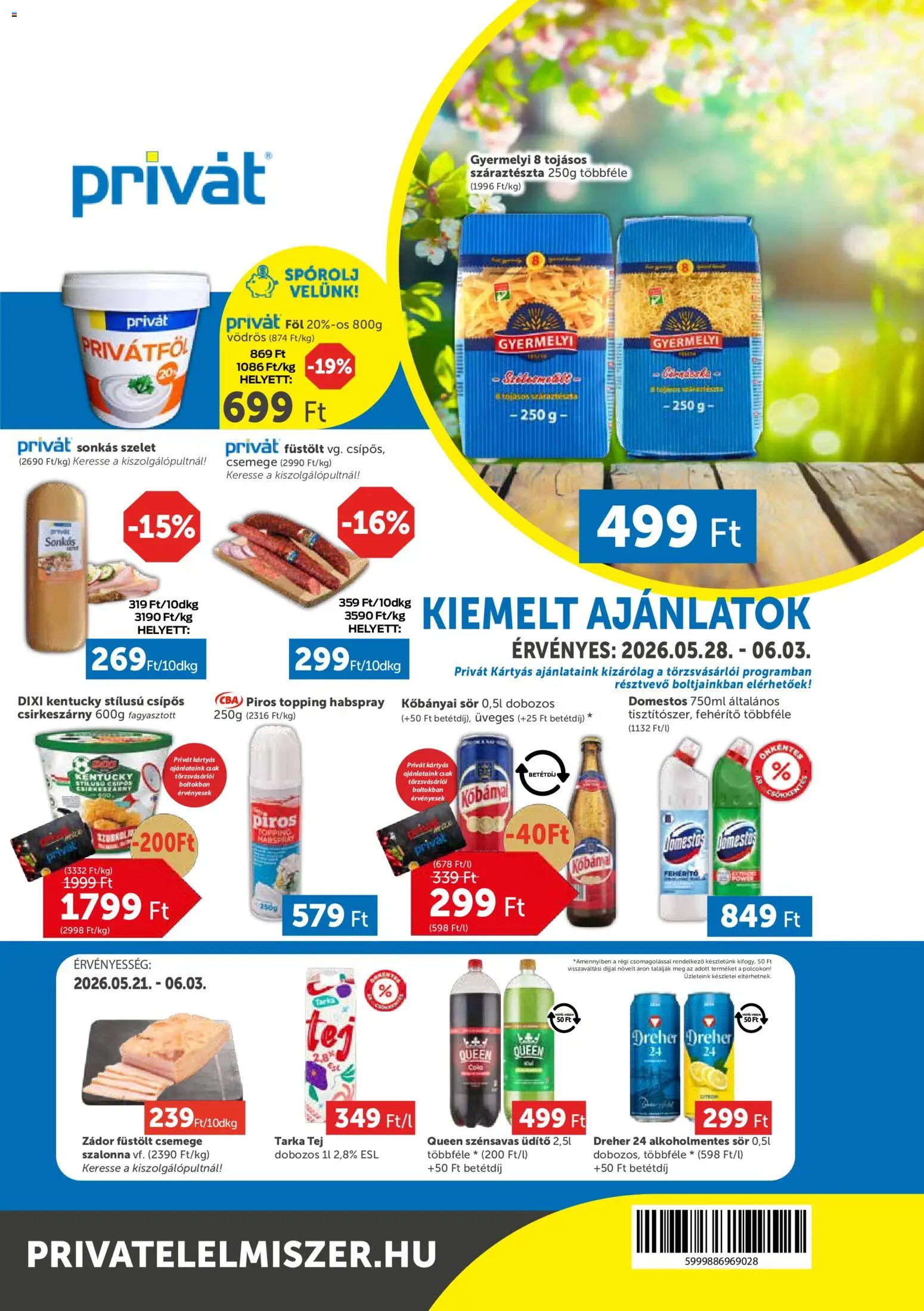 PRIVÁT akciós ujság - amely érvényes a következő dátumtól: 28.05.2026 | Oldal: 1 | Termékek: Kisela pavlaka, Tej, Sör, Száraztészta