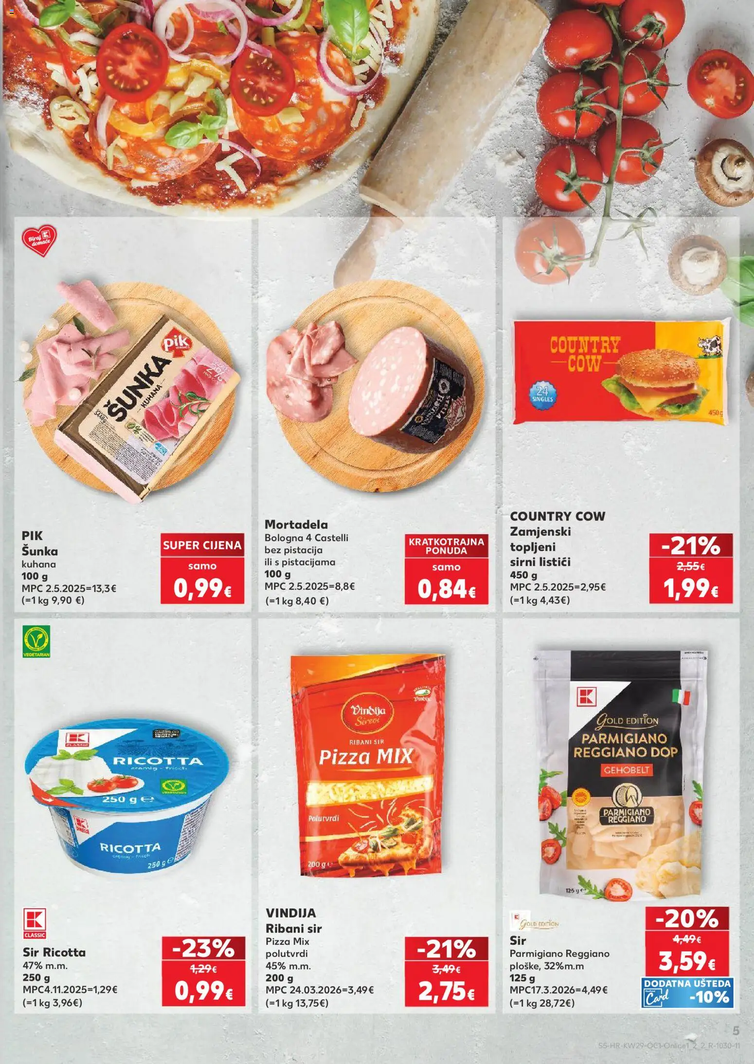 Kaufland katalog | vrijedi od 15.07.2026 | Stranica: 5 | Proizvodi: Vindija, Sir, Šunka, Mortadela