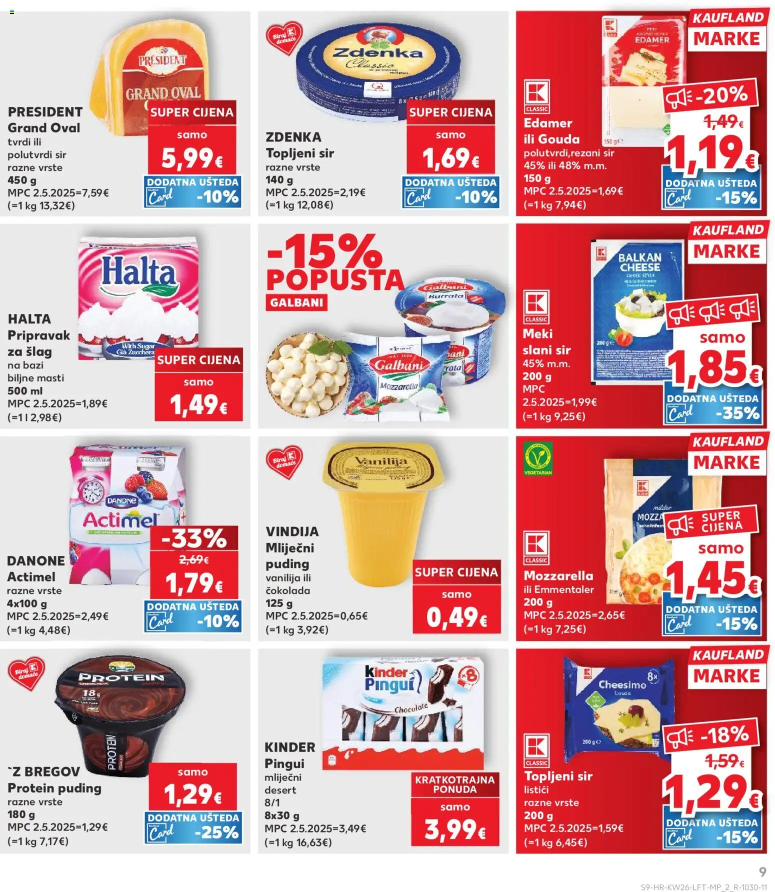 Kaufland HR akciós ujság - amely érvényes a következő dátumtól: 2026.06.24. | Oldal: 9 | Termékek: Puding, Actimel, Gouda, Protein