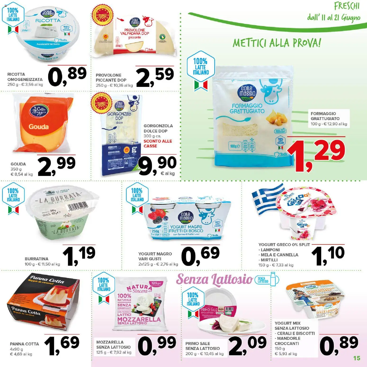 Volantino Todis del 11.06.2026 | Pagina: 15 | Prodotti: Biscotti, Sale, Gorgonzola, Burrata