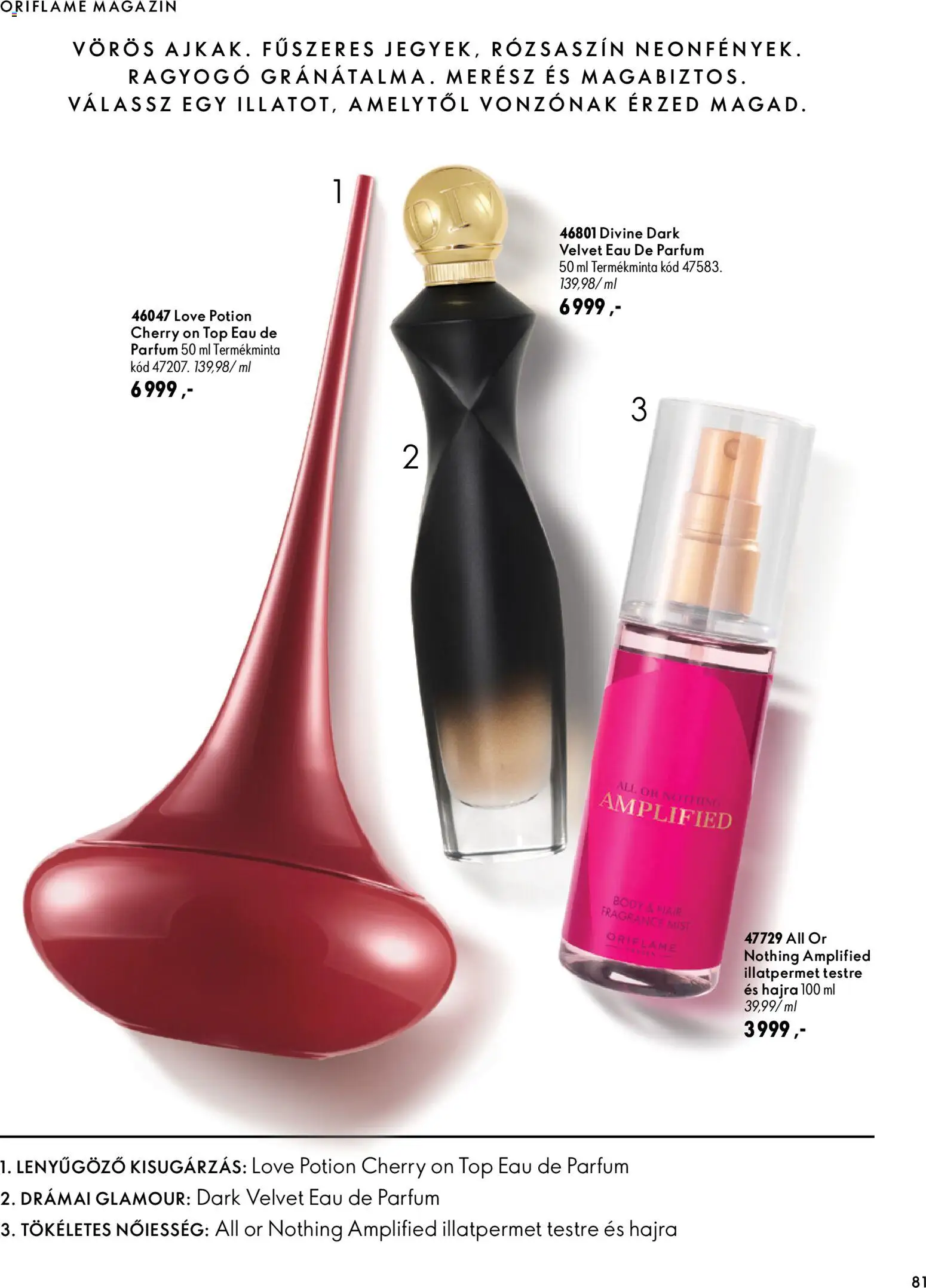 Oriflame akciós ujság - amely érvényes a következő dátumtól: 2026.09.30. | Oldal: 81 | Termékek: Body, Magazin, Parfüm
