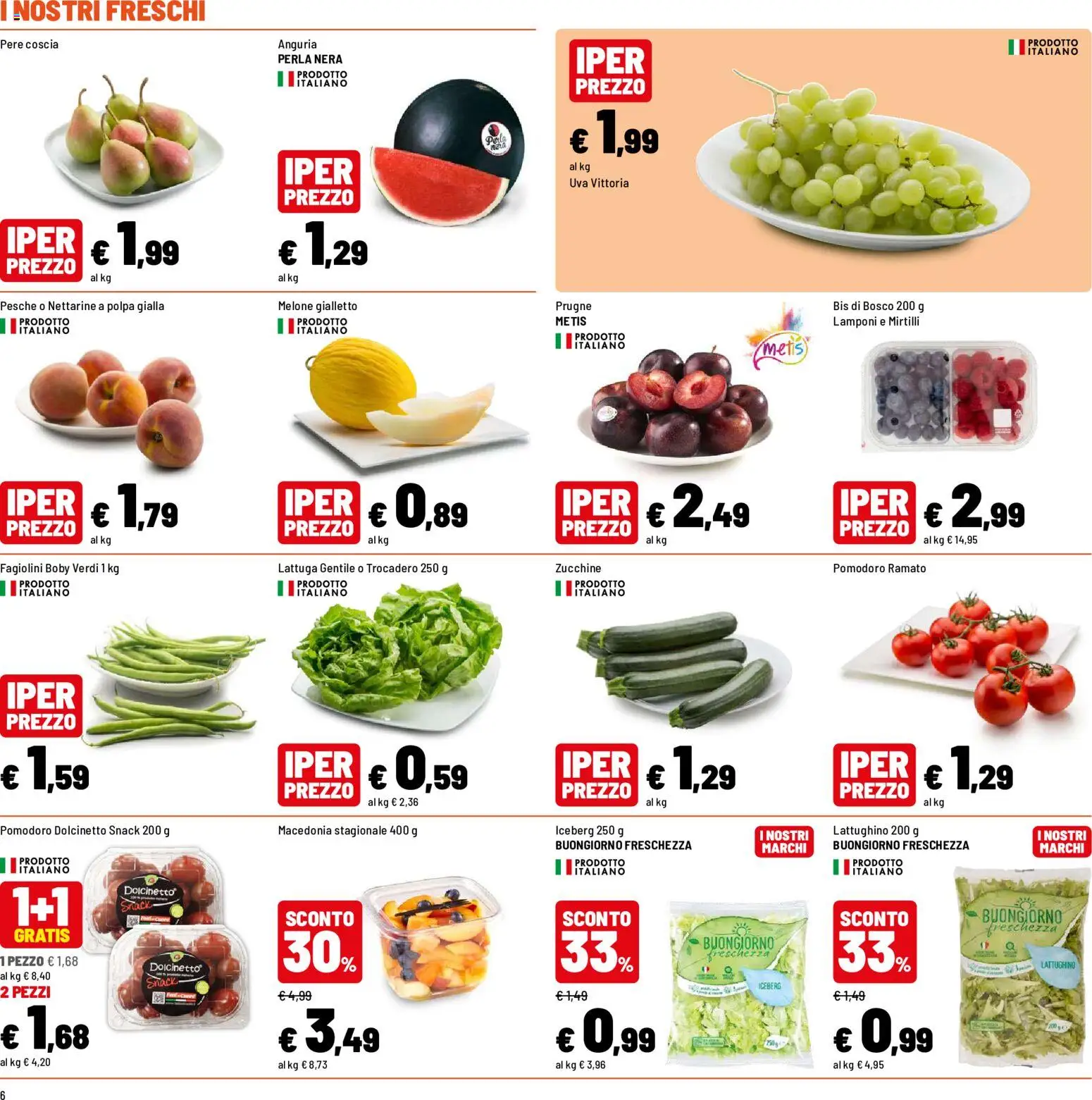Volantino Iper del 20/07/2026 | Pagina: 6 | Prodotti: Lamponi, Fagiolini, Lattuga, Macedonia