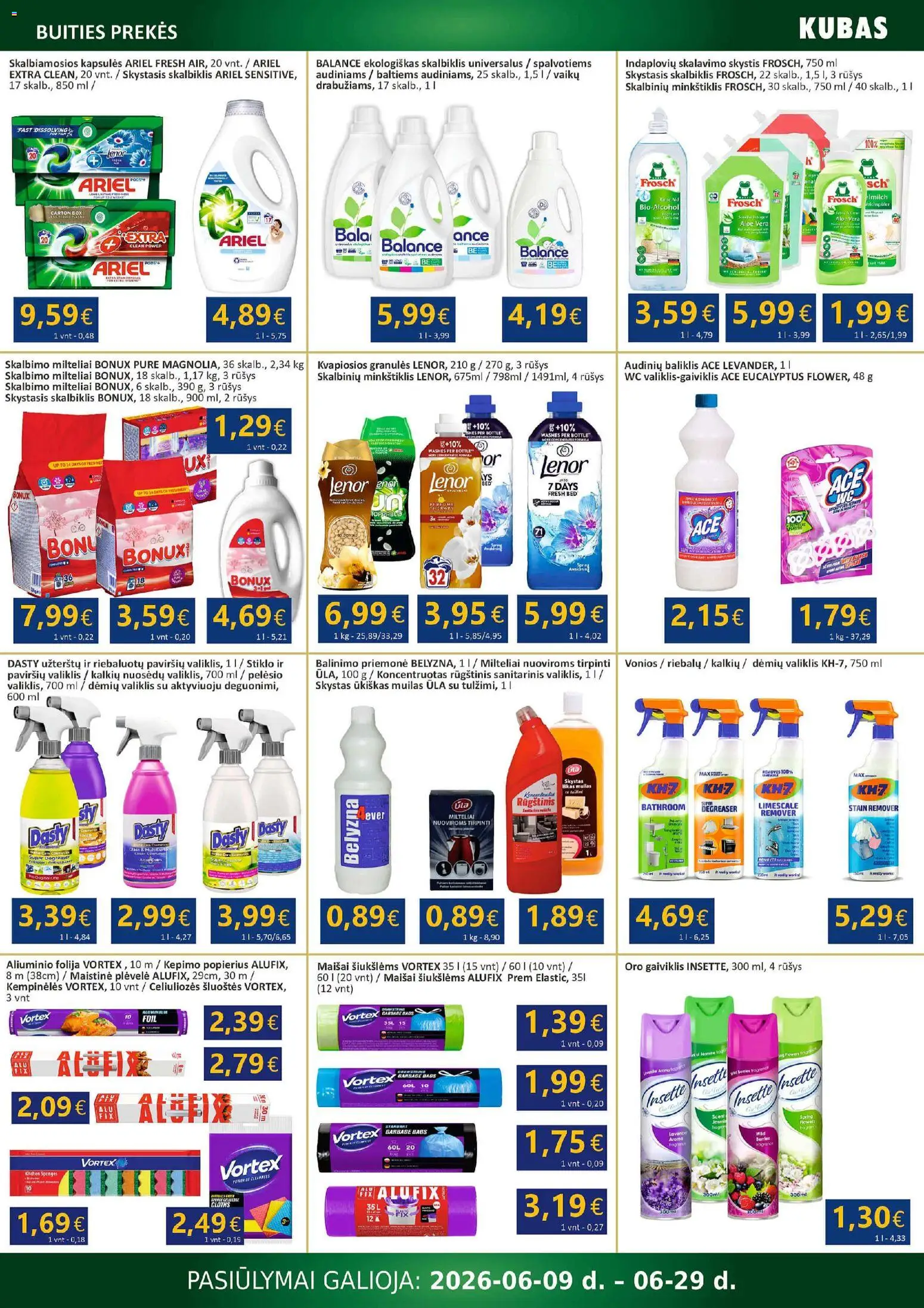 Kubas akcijos nuo 09.06.2026 | Puslapis: 17 | Prekių: Folija, Kepimo popierius, Muilas, Skalbimo milteliai